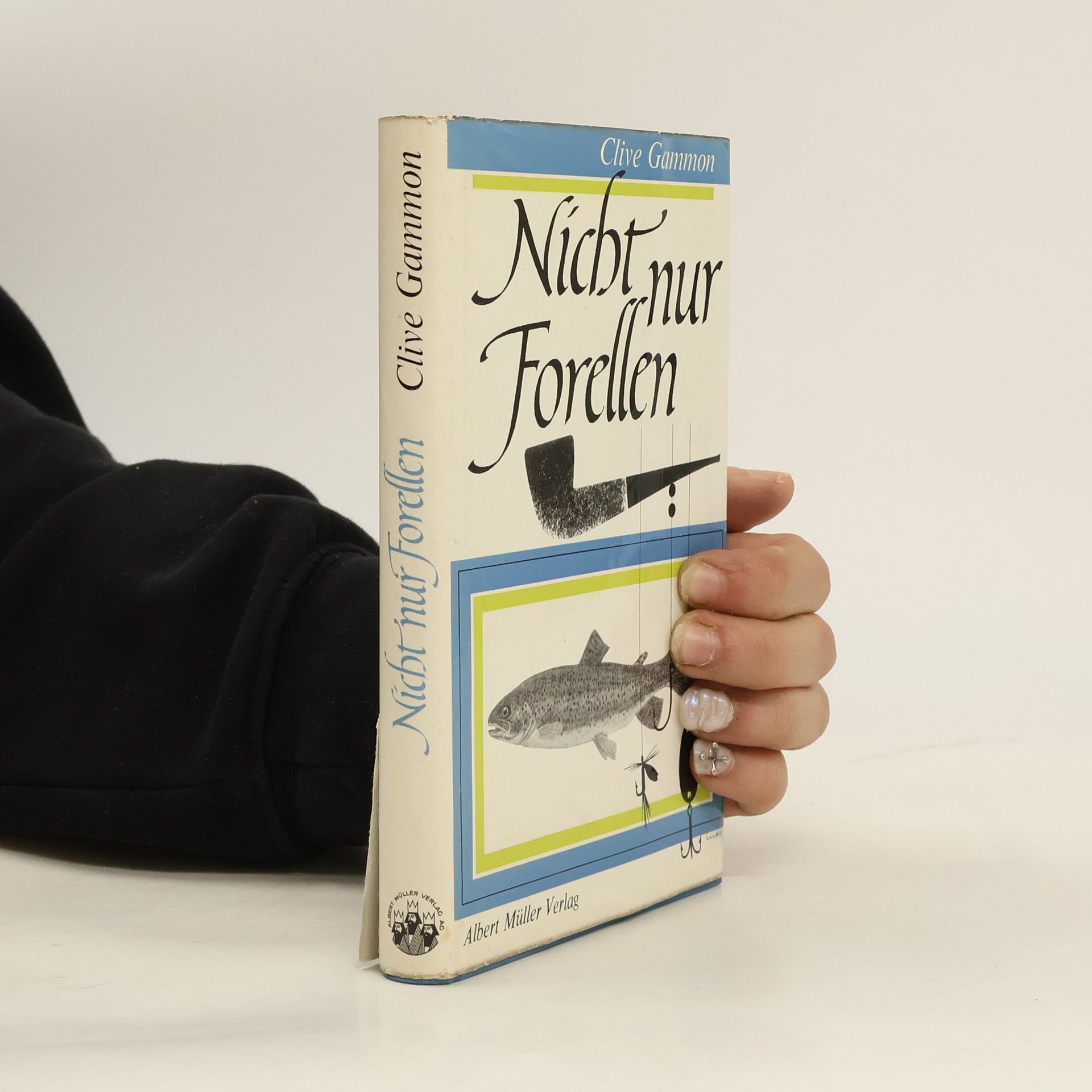 Clive Gammon Nicht nur Forellen