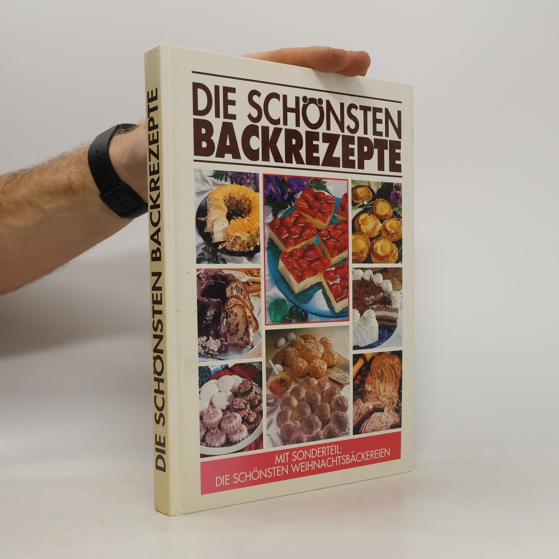 Autorenkollektiv Die schönsten Backrezepte