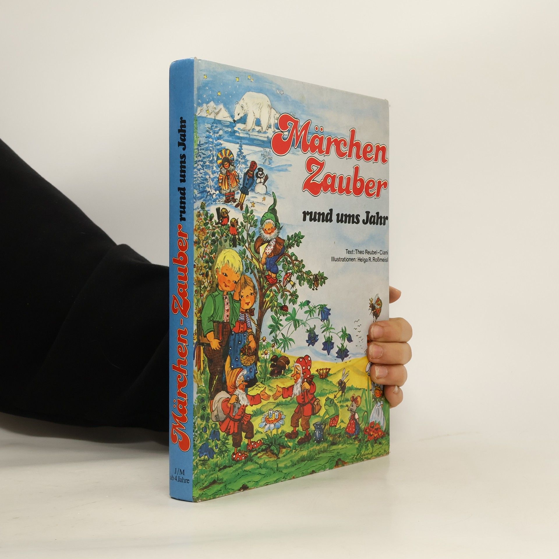 Theo Reubel Ciani Märchen Zauber rund ums Jahr