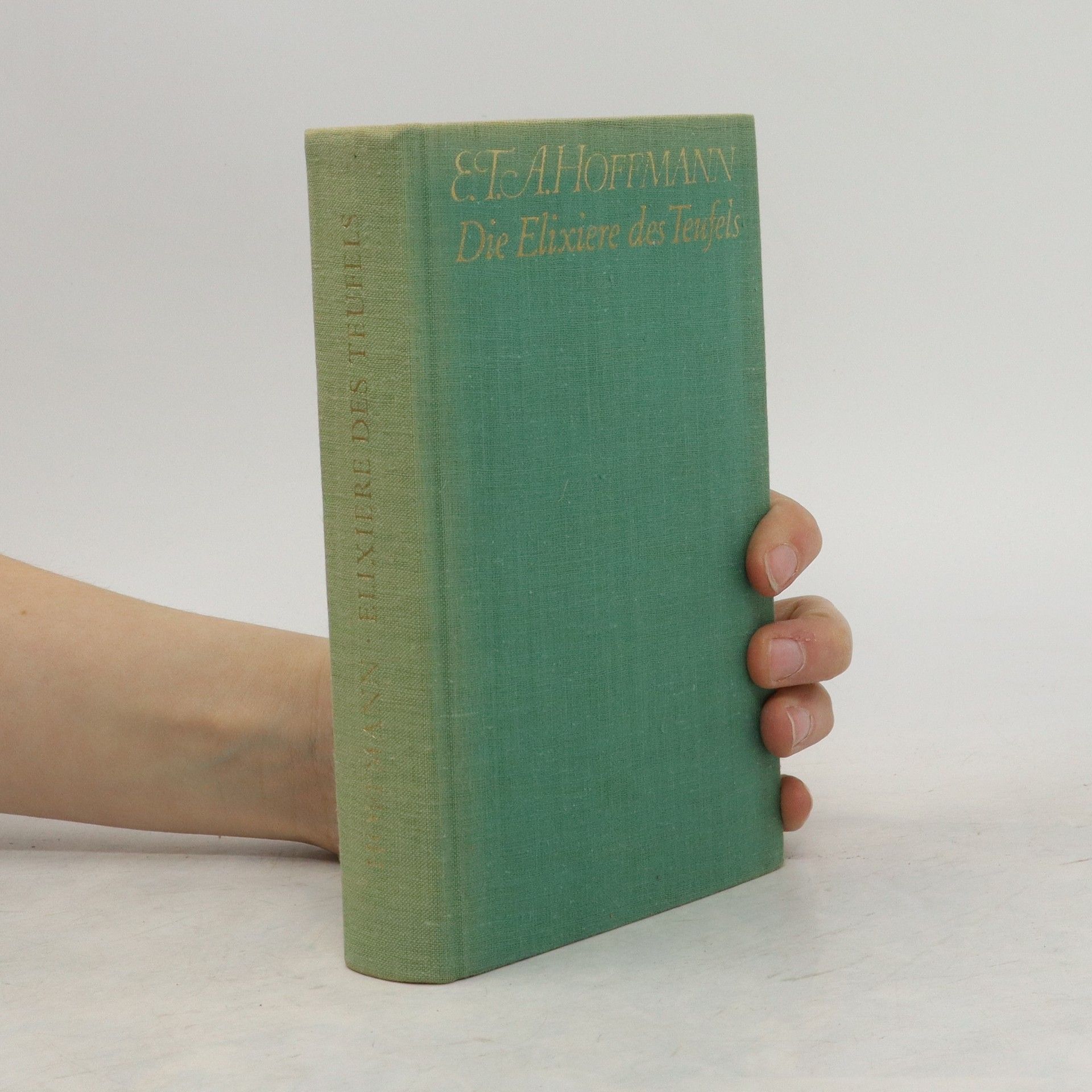 Ernst T. A. Hoffmann Die Elixiere des Teufels