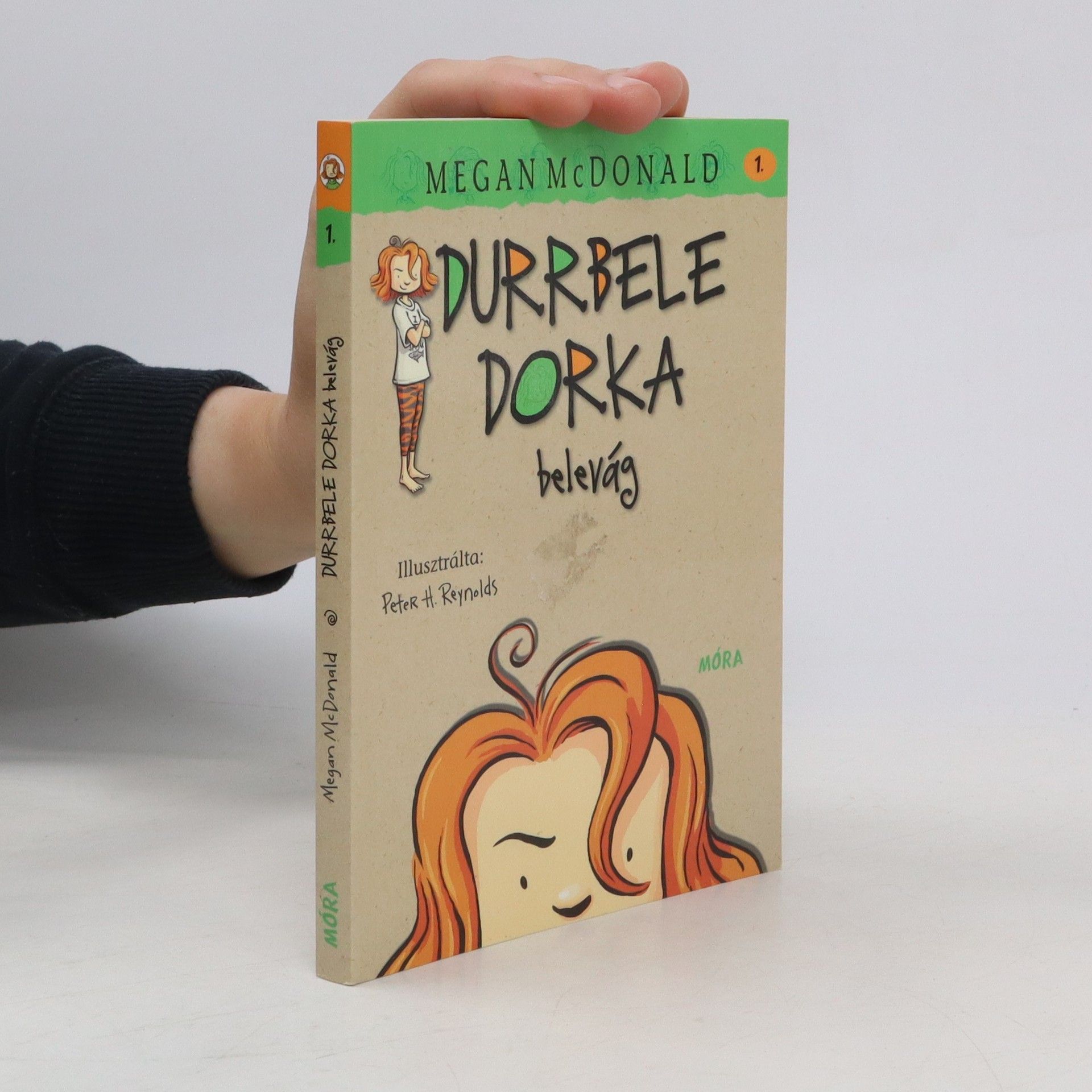 Megan McDonald Durrbele Dorka belevág 1.