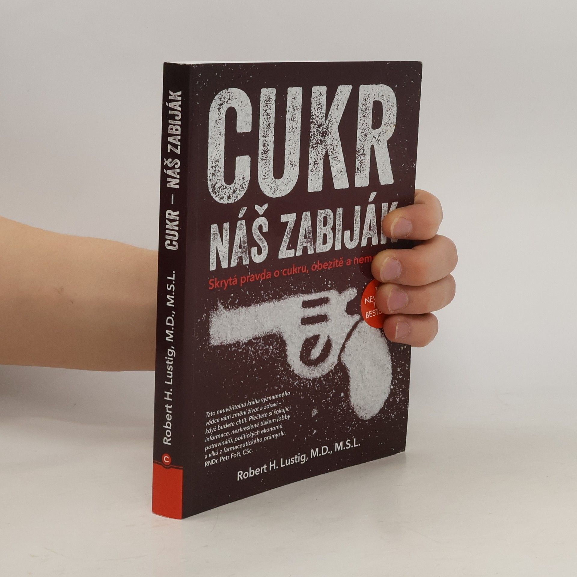 Robert H. Lustig Cukr. Náš zabiják