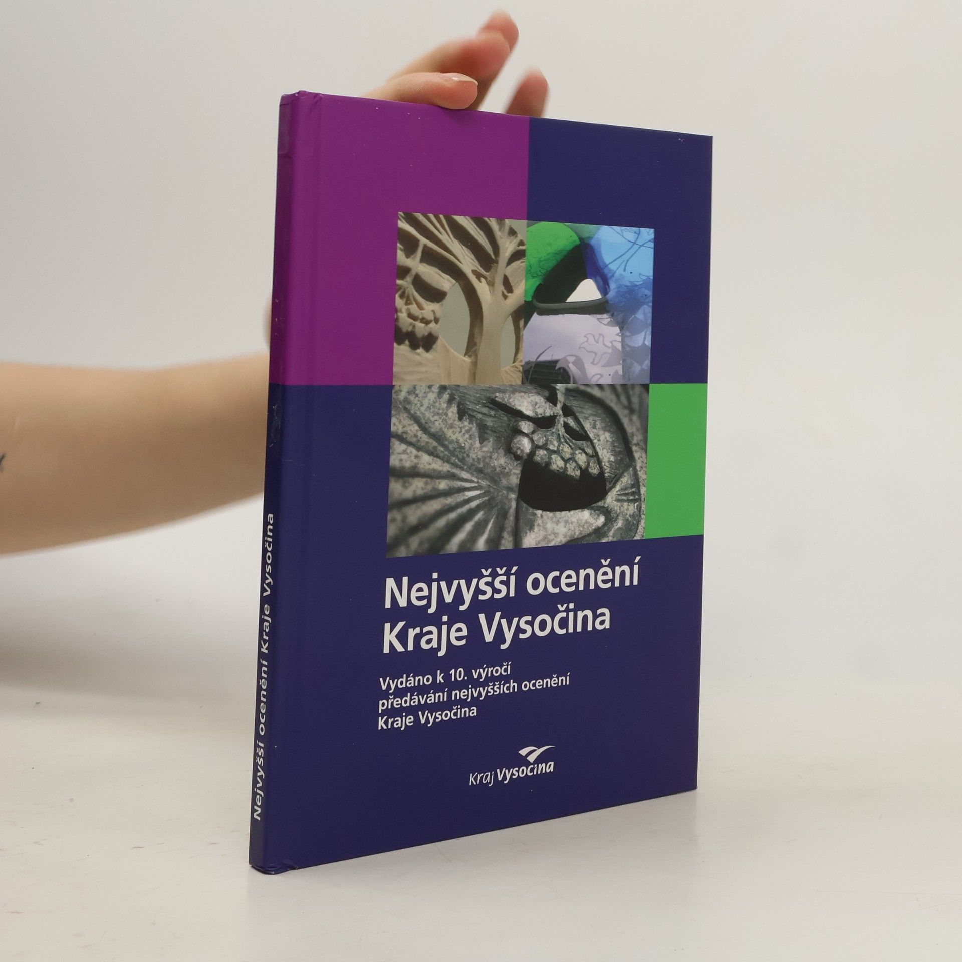 Autores varios Nejvyšší ocenění Kraje Vysočina : vydáno k 10. výročí předávání nejvyšších ocenění Kraje Vysočina