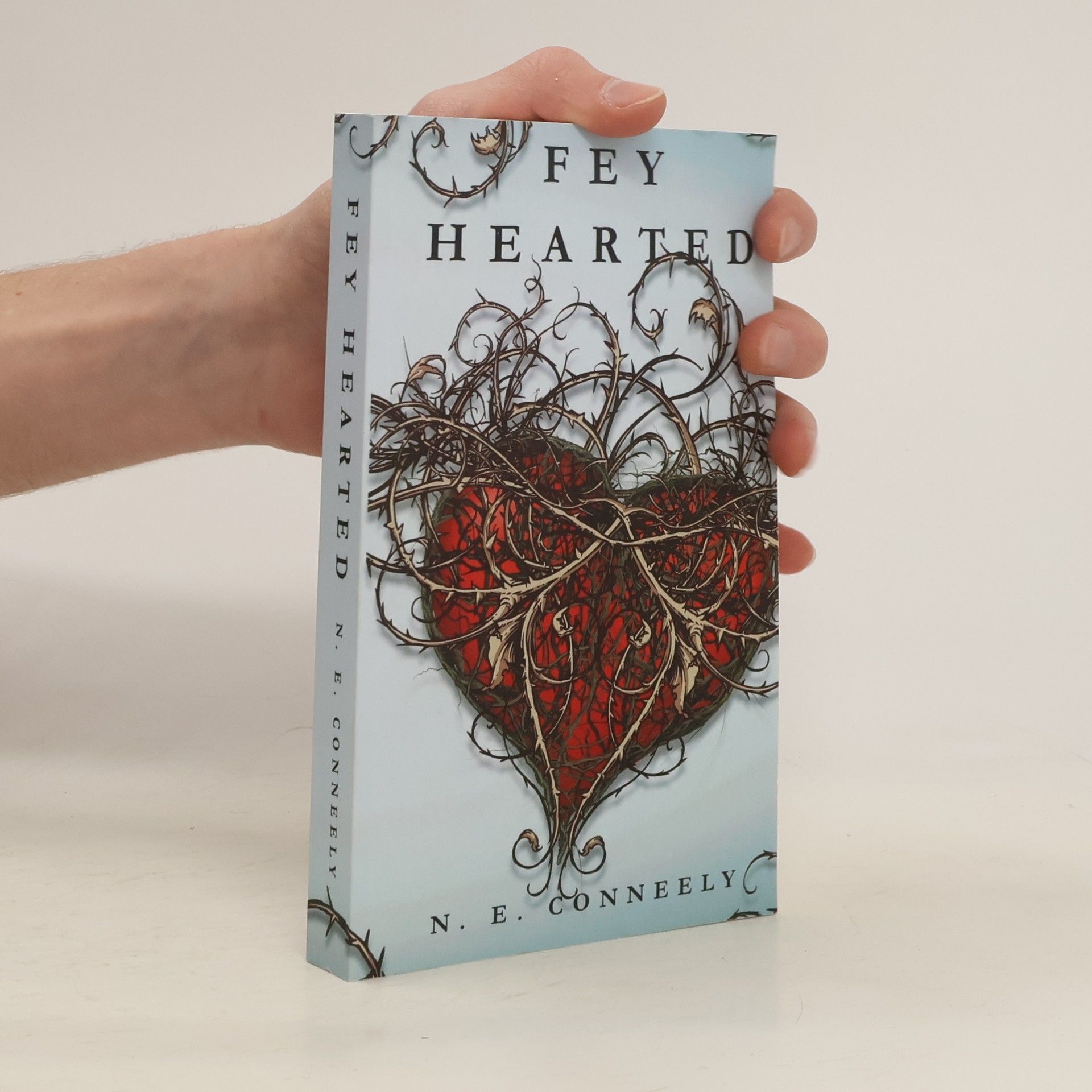 N. E. Conneely Fey Hearted