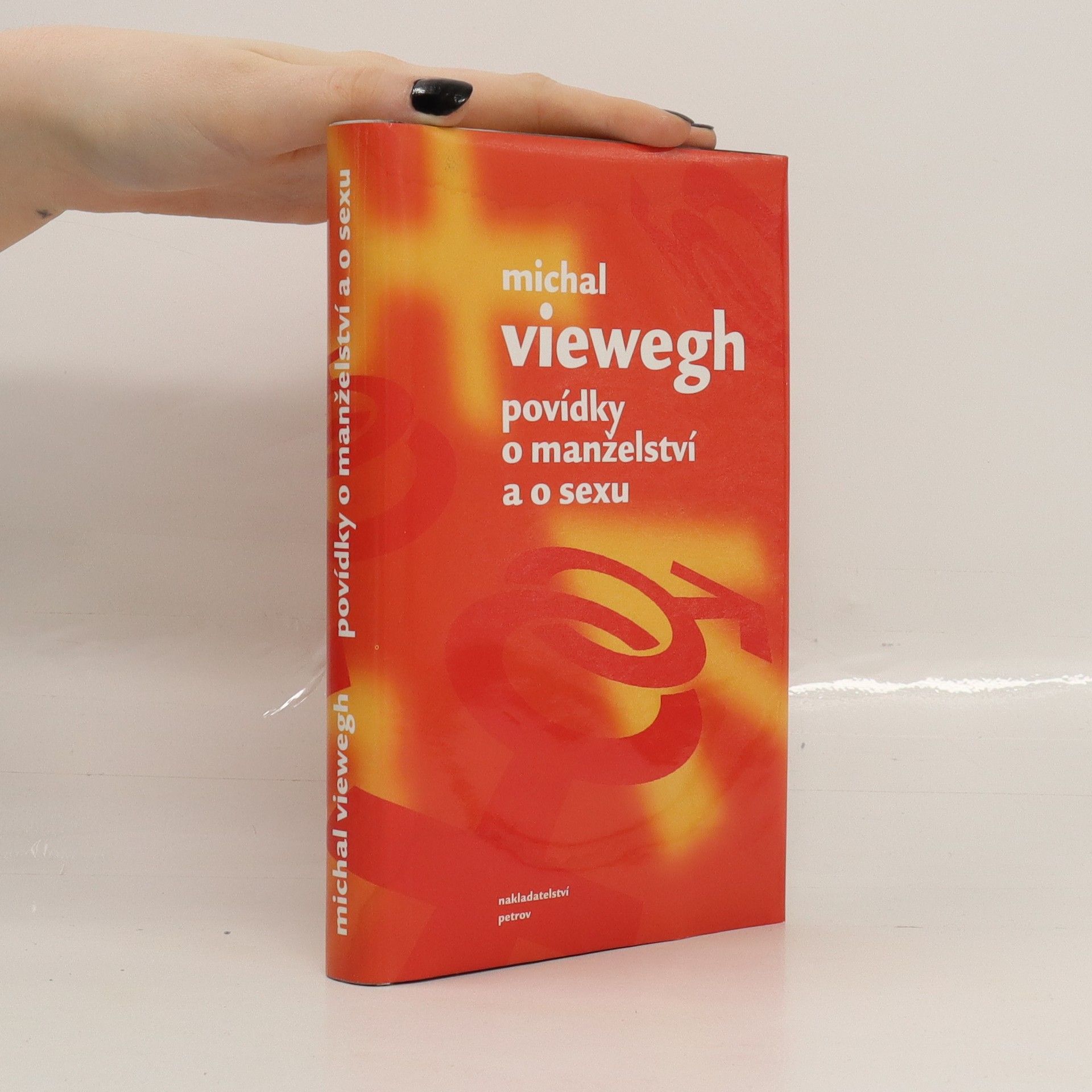 Michal Viewegh Povídky o manželství a o sexu