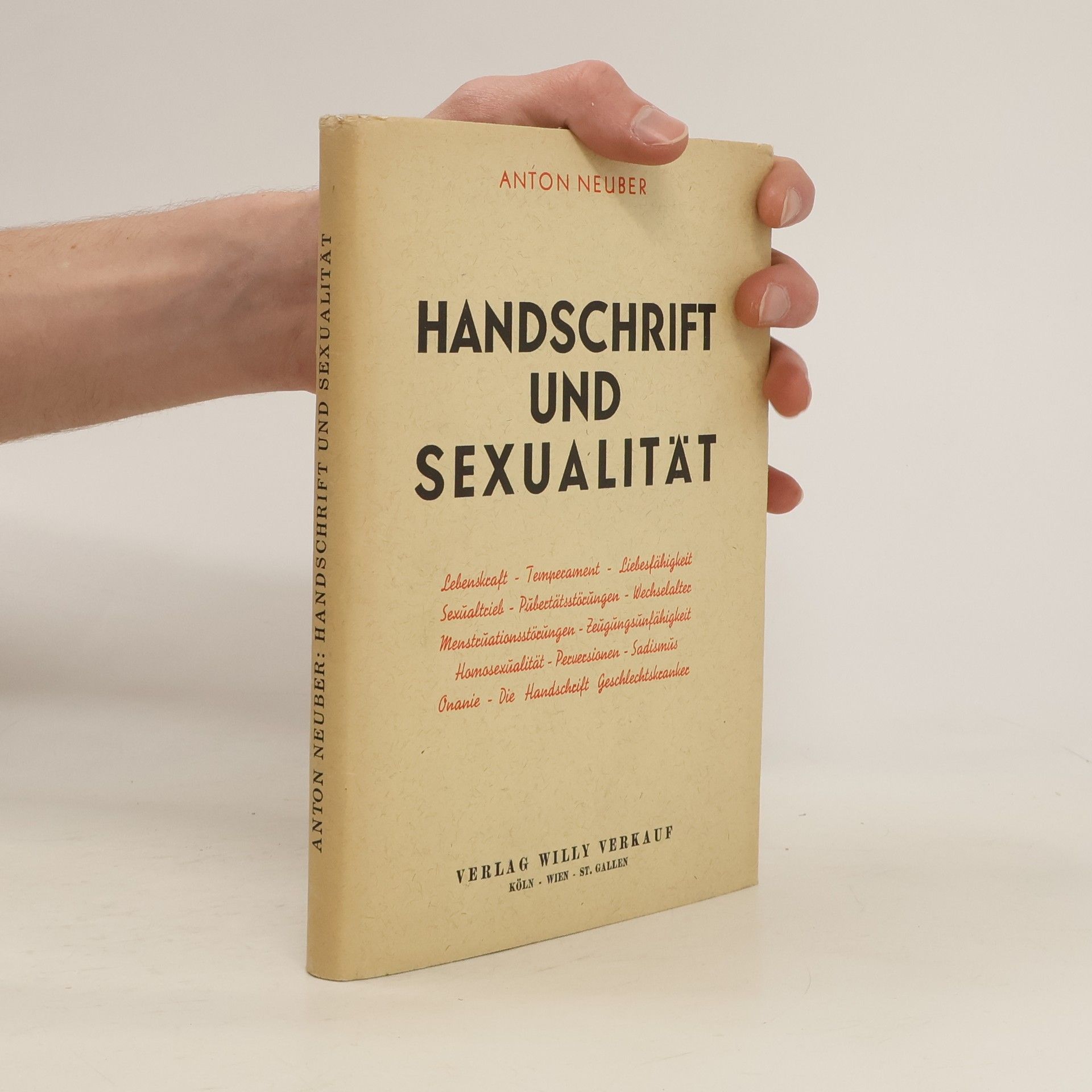 Anton Neuber Handschrift und Sexualität