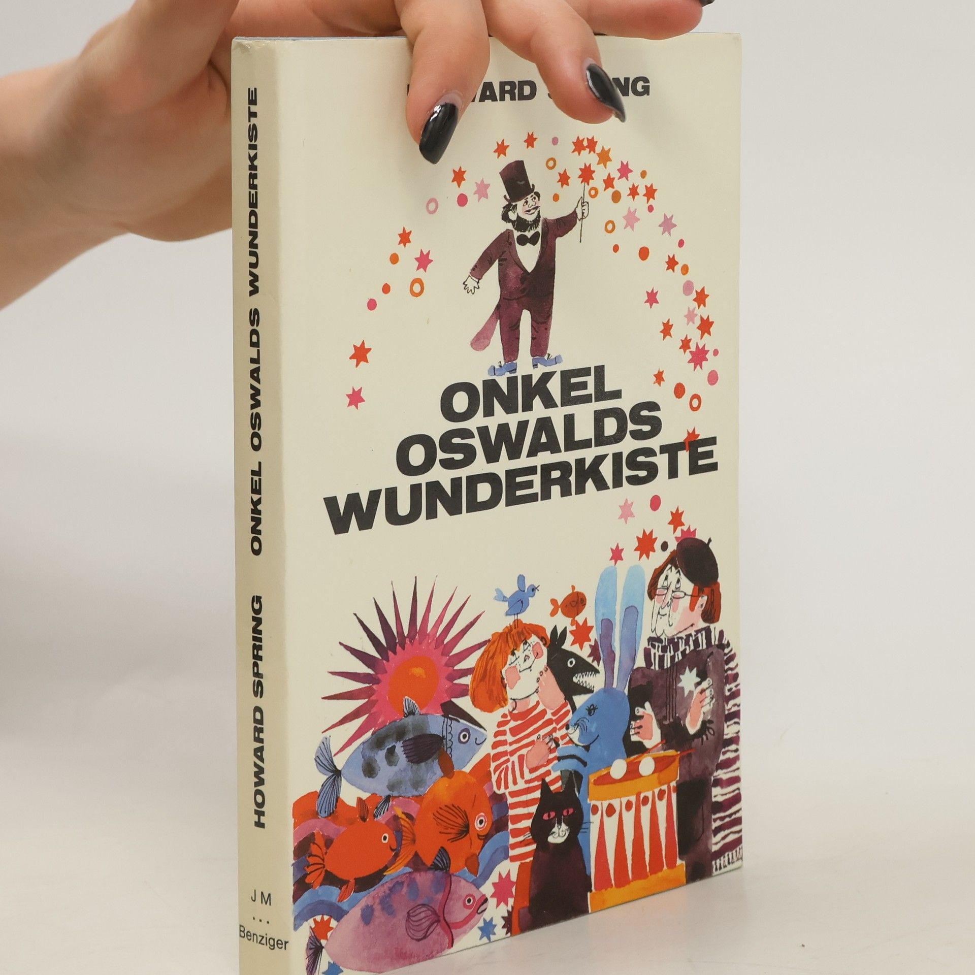 Howard Spring Onkel Oswalds Wunderkiste