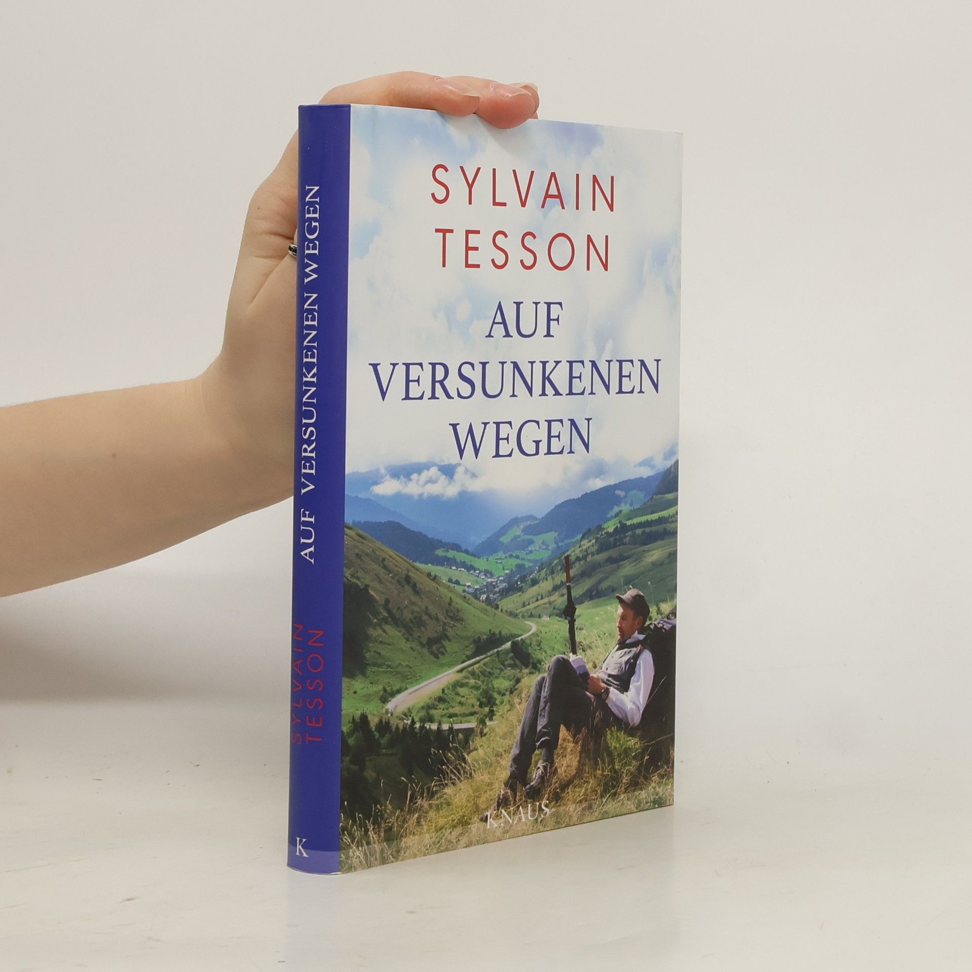 Sylvain Tesson Auf versunkenen Wegen