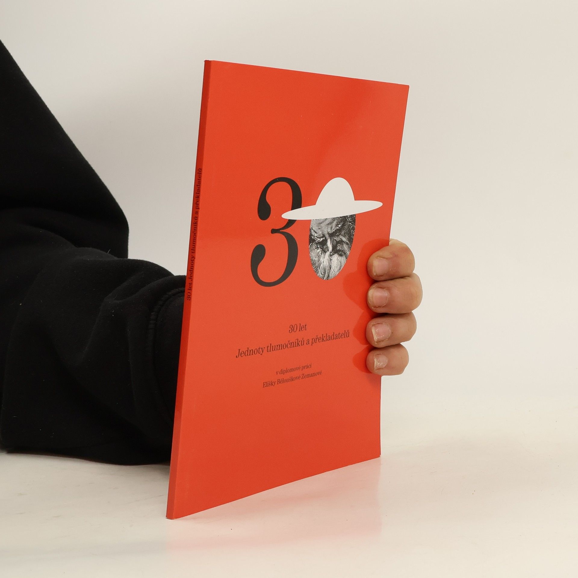 30 let Jednoty tlumočníků a překladatelů