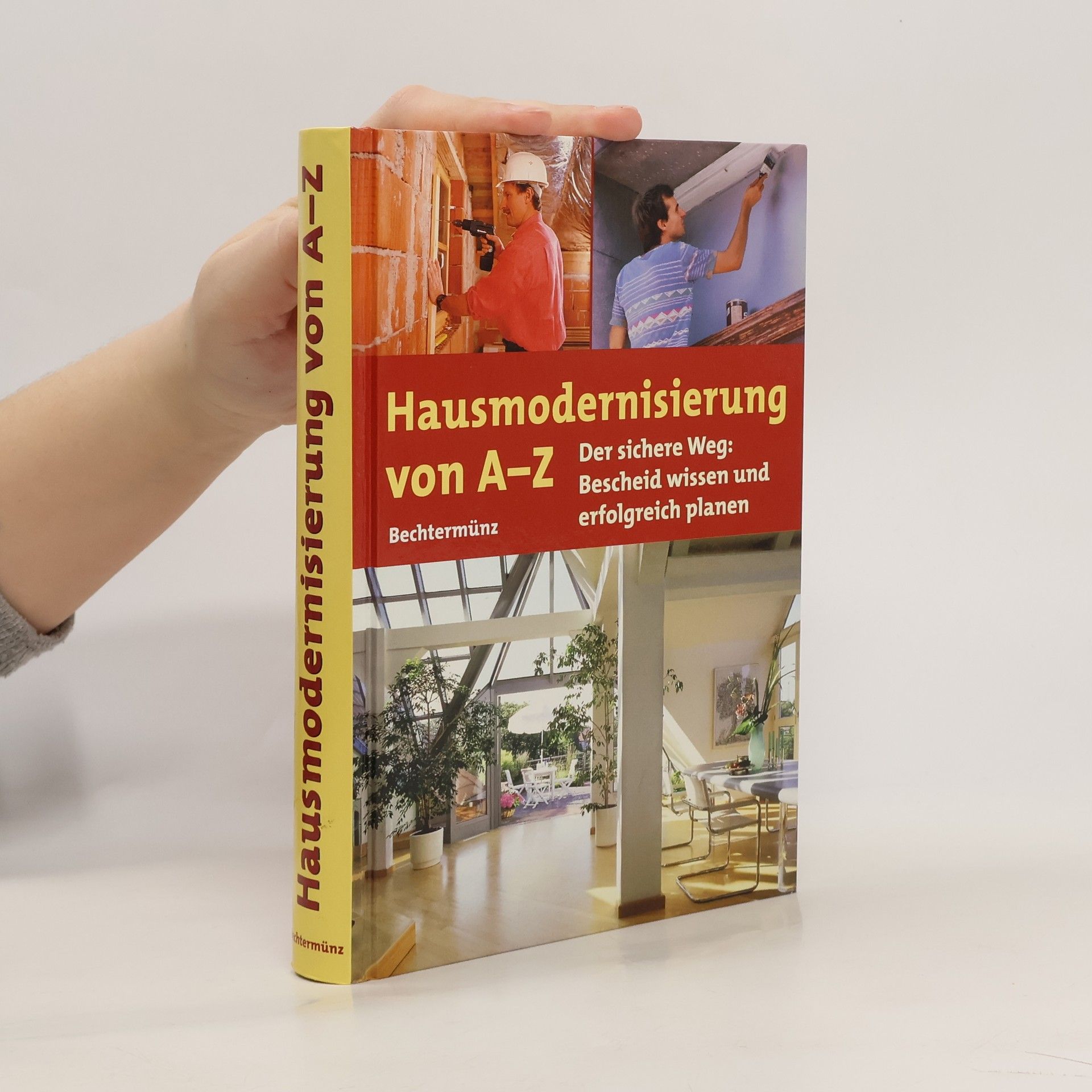 Horst Fischer-Uhlig Hausmodernisierung von A bis Z
