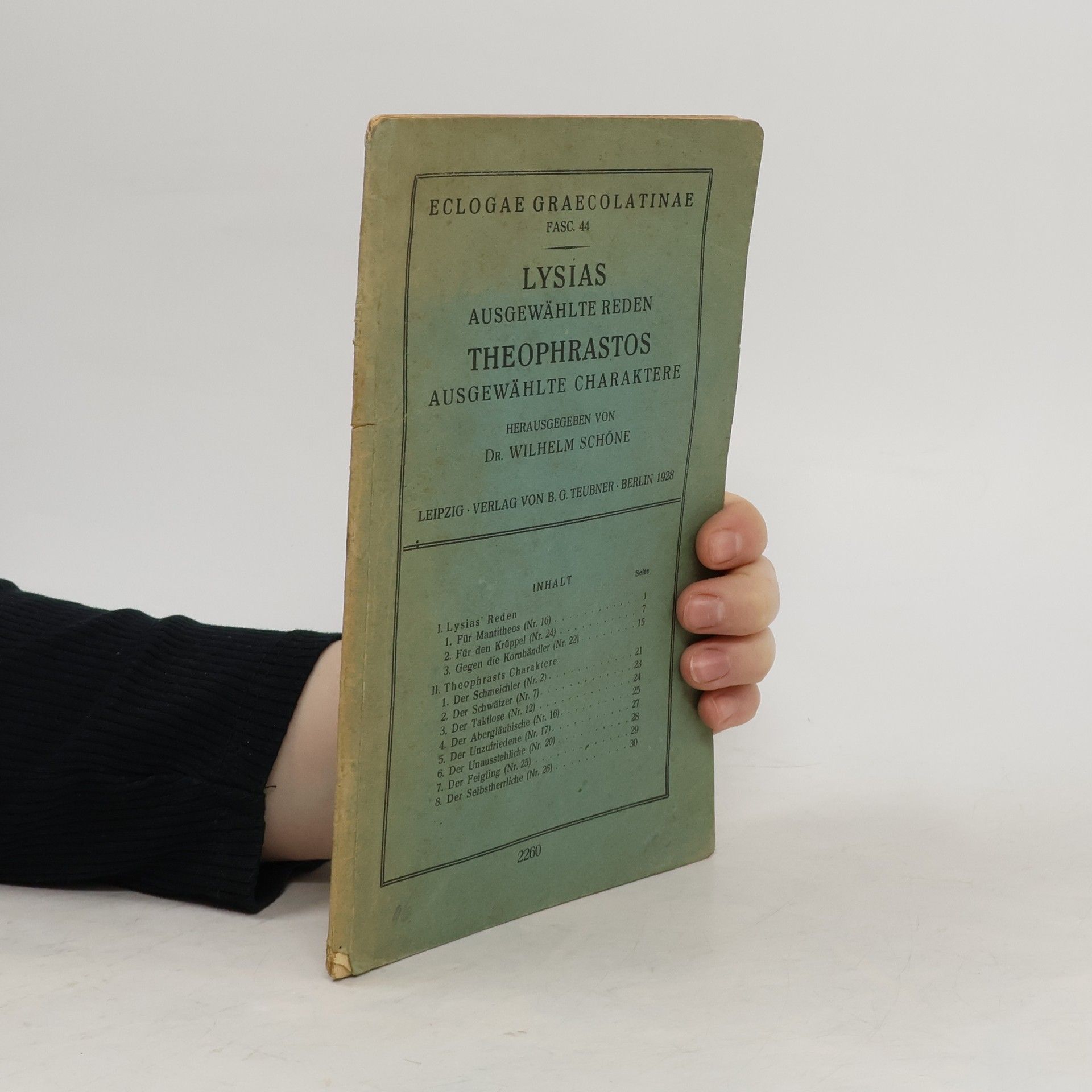 Wilhelm Schöne  Lysias ausgewählte Reden. Theophrastos ausgewählte Charaktere