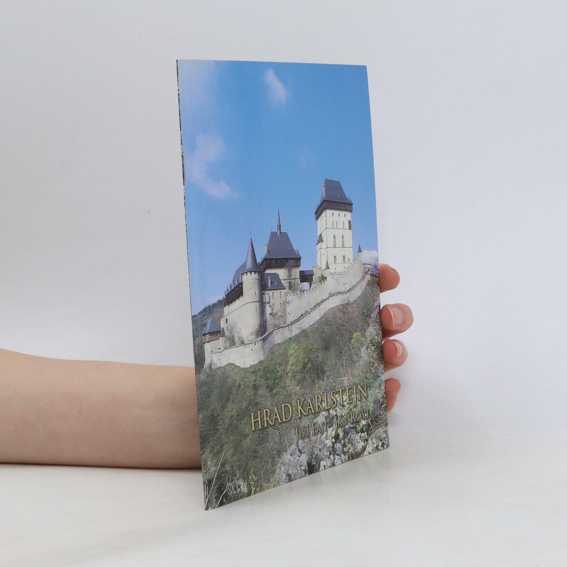 Autorenkollektiv Hrad Karlštejn : průvodce