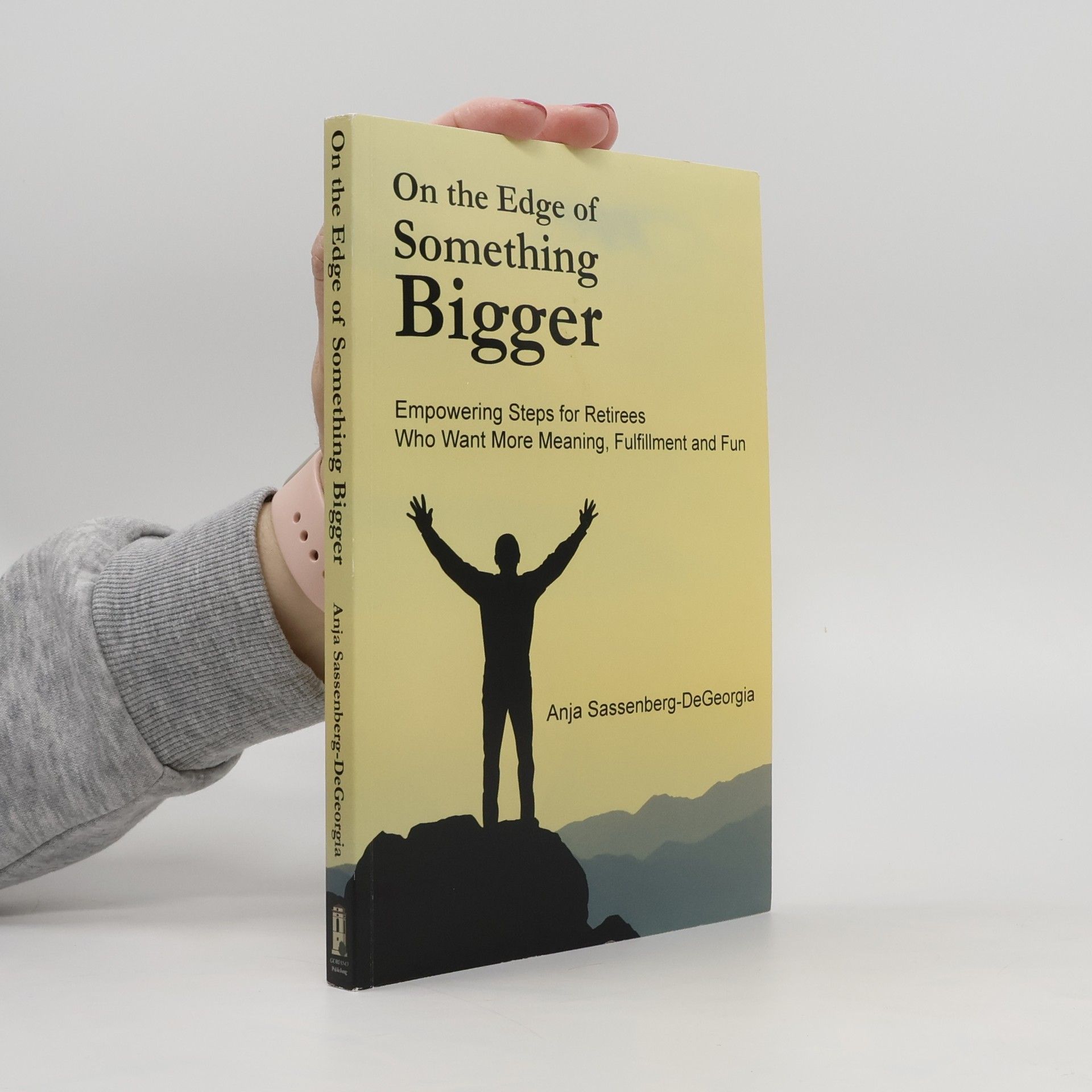 Anja Sassenberg-DeGeorgia On the Edge of Something Bigger