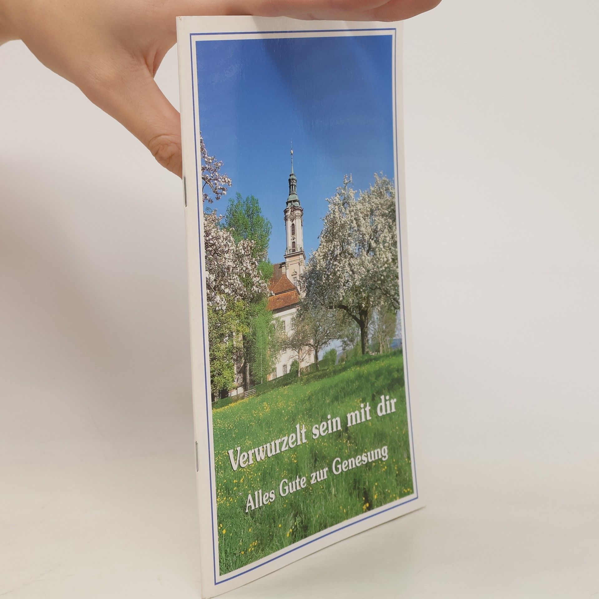 AA.VV. Verwurzelt sein mit dir. Alles Gute zur Genesung