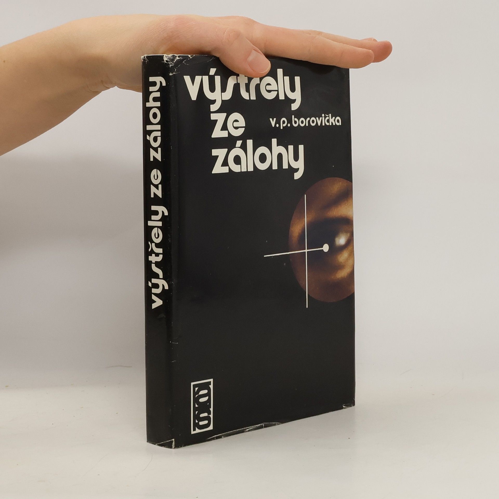 Václav Pavel Borovička Výstřely ze zálohy
