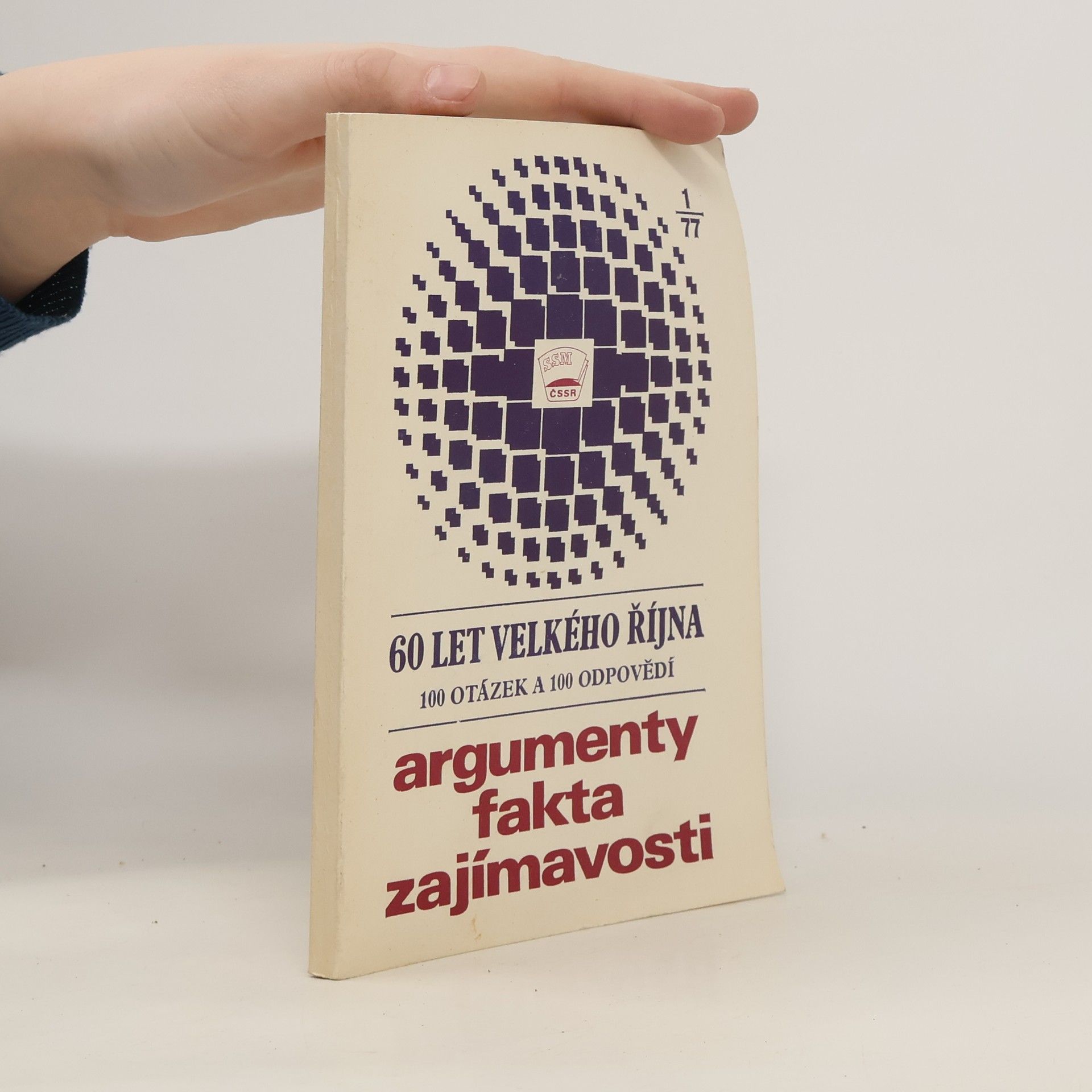 Collectif d'auteurs 60 let Velkého října. 100 otázek a 100 odpovědí