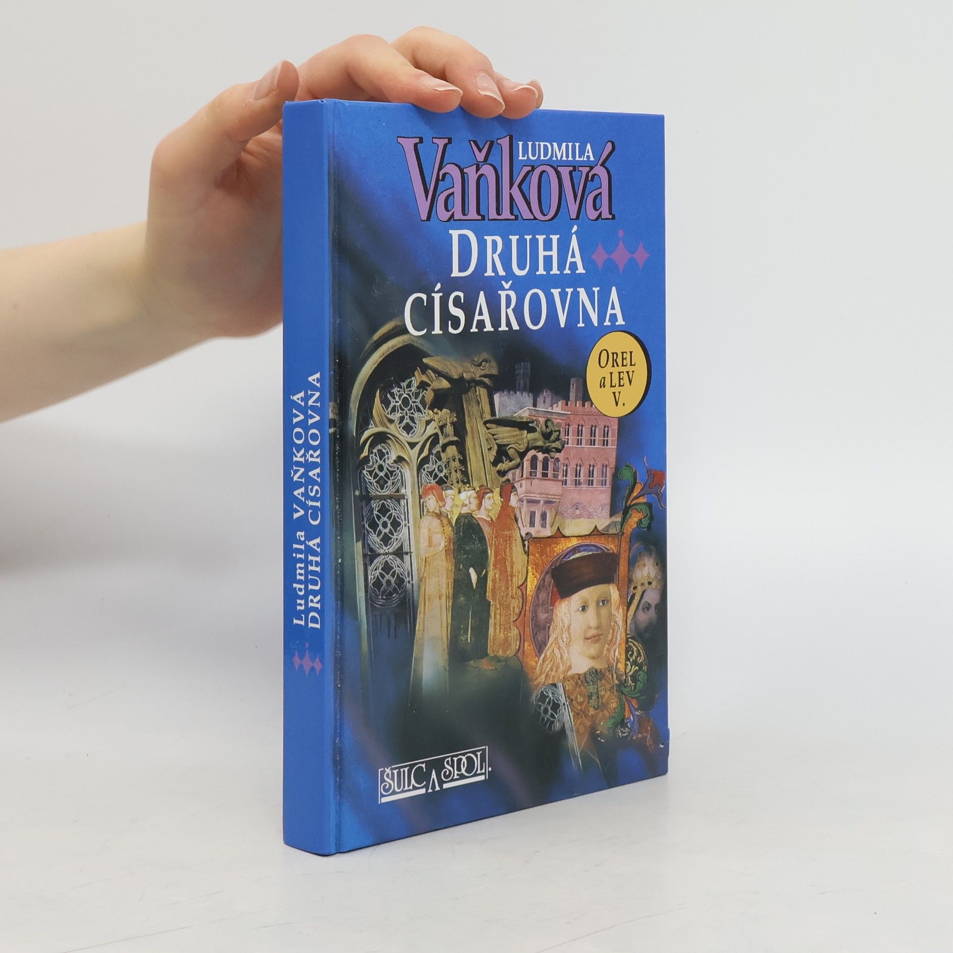 Vaňková Ludmila Orel a lev. V, Druhá císařovna