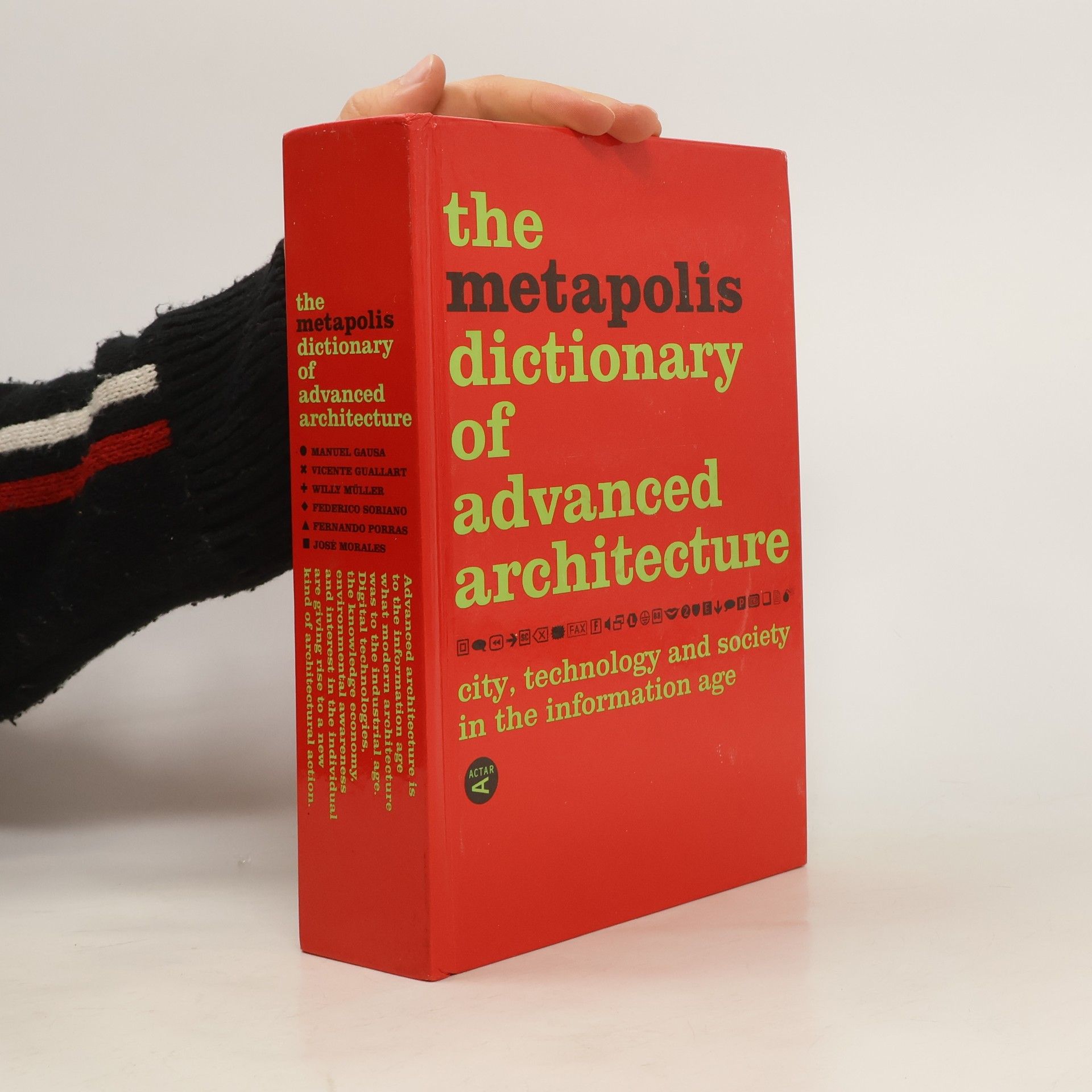 Manuel Gausa The Metapolis Dictionary of Advanced Architecture
