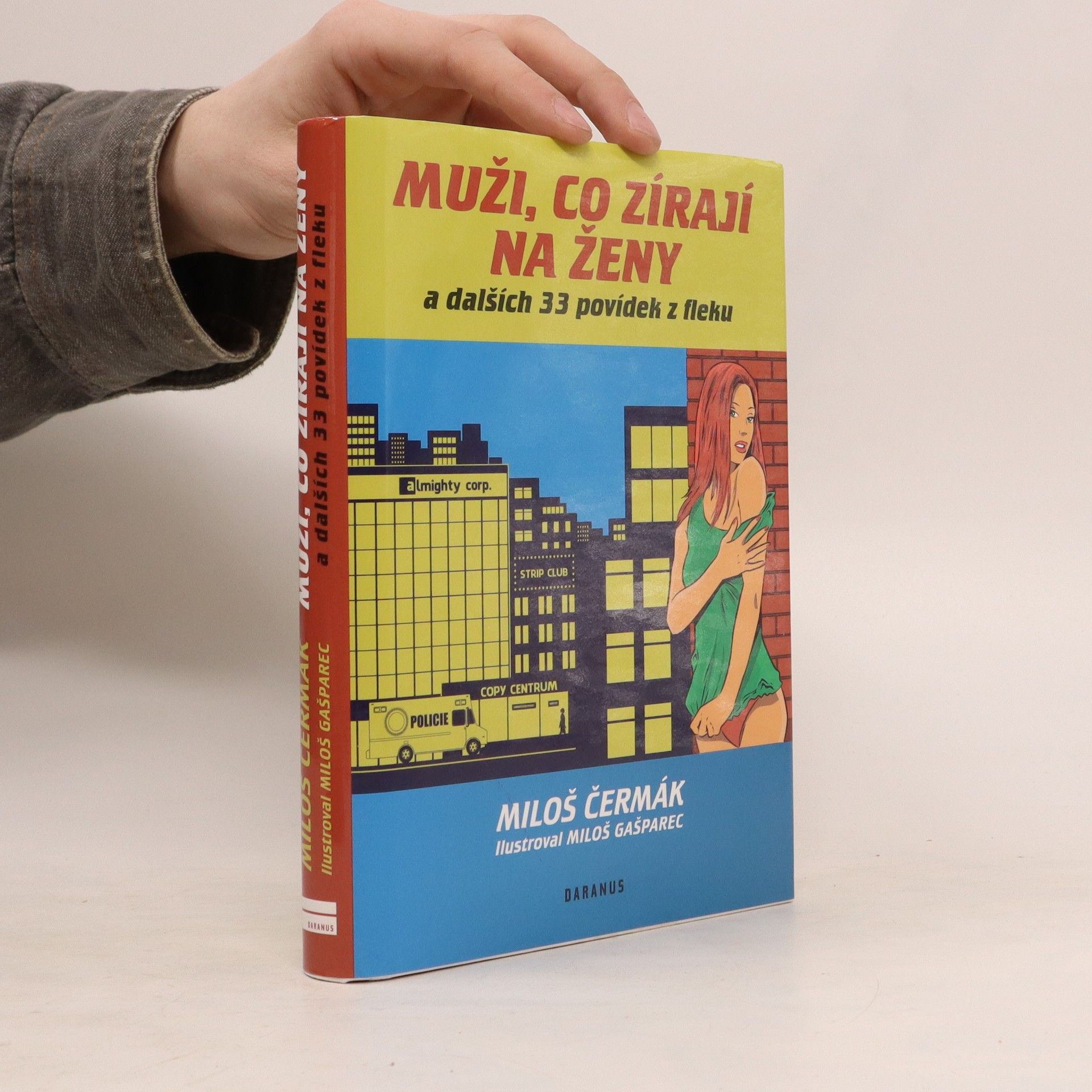 Miloš Čermák Muži, co zírají na ženy a dalších 33 povídek z fleku