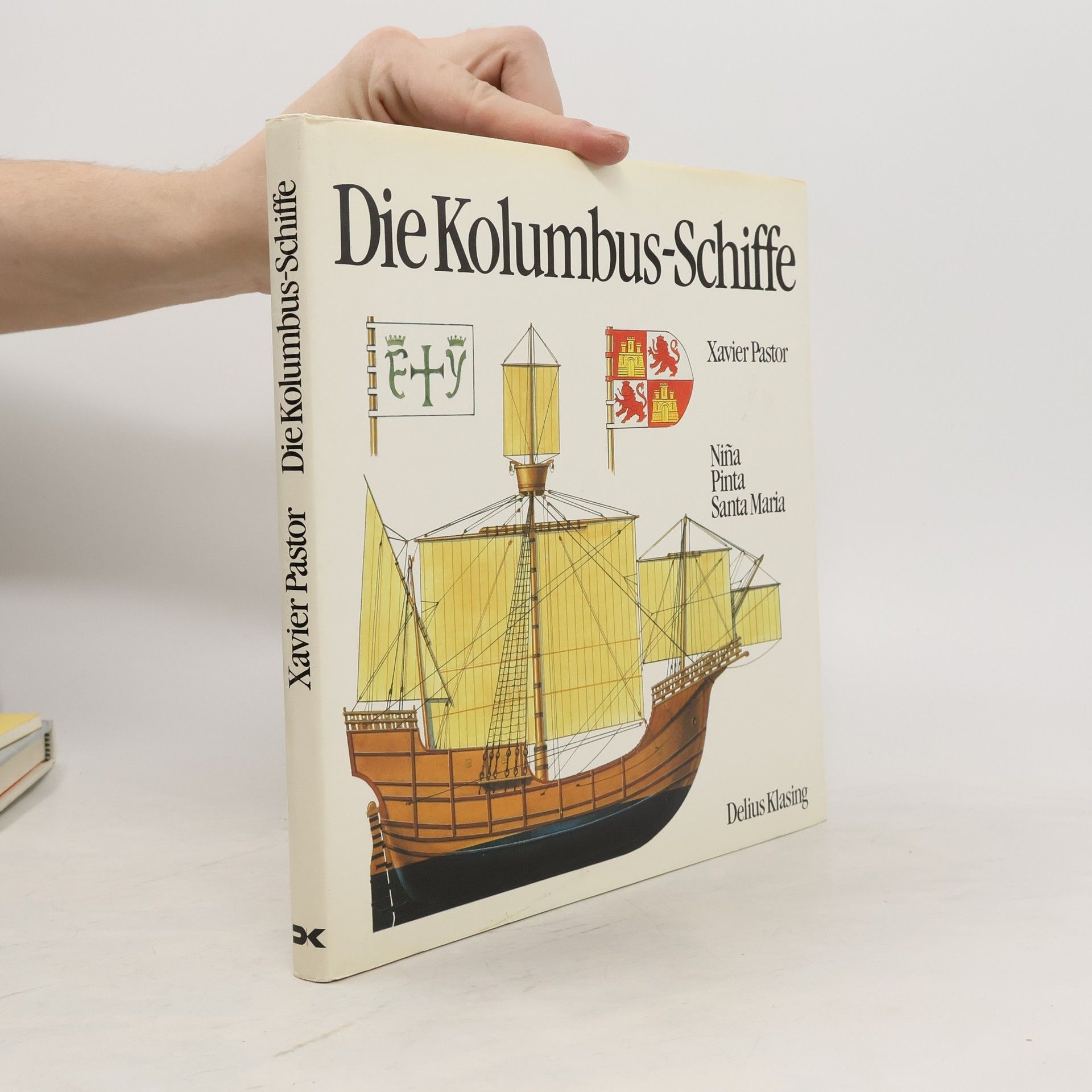 Xavier Pastor Die Kolumbus-Schiffe