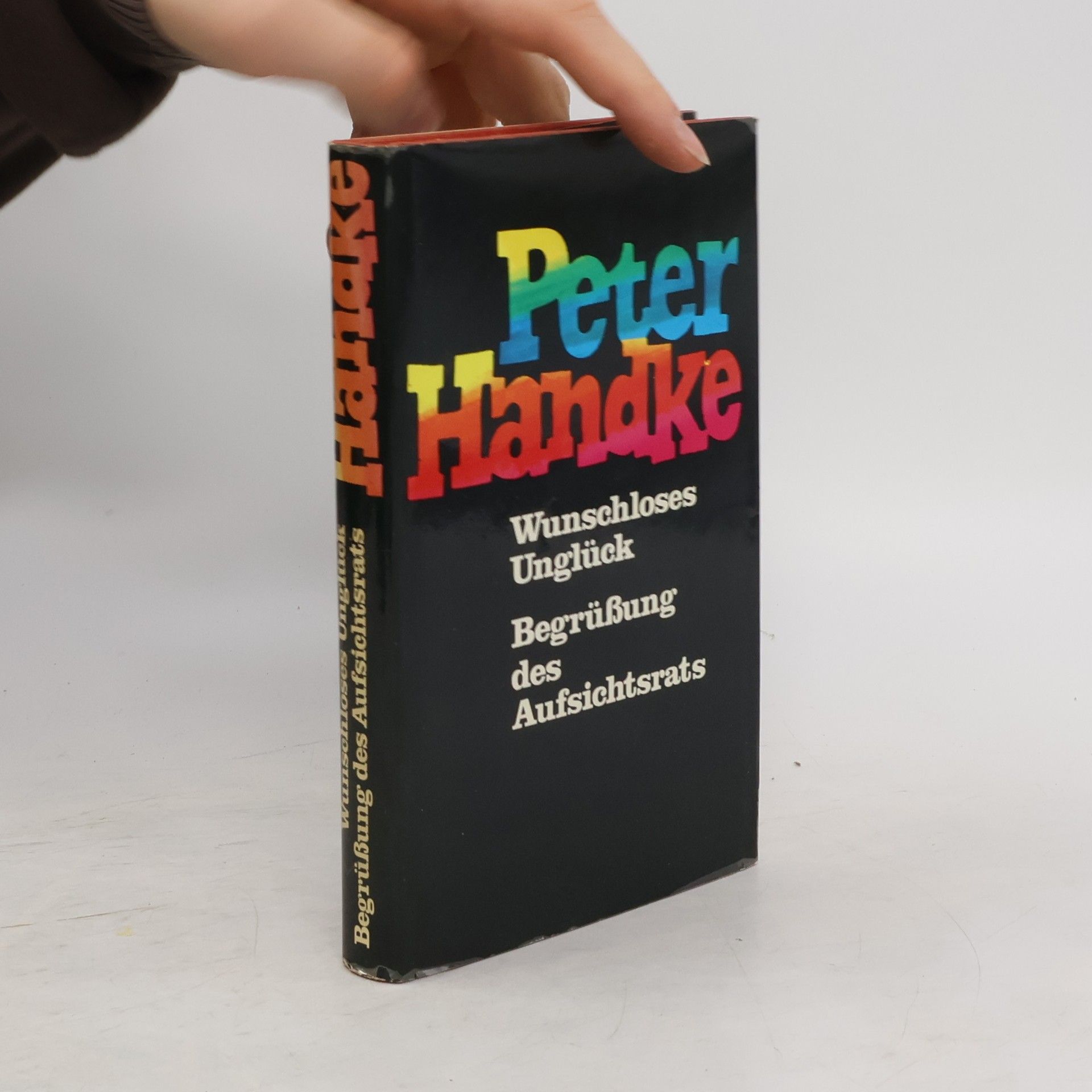 Peter Handke Wunschloses Unglück. Begrüssung des Aufsichtsrats