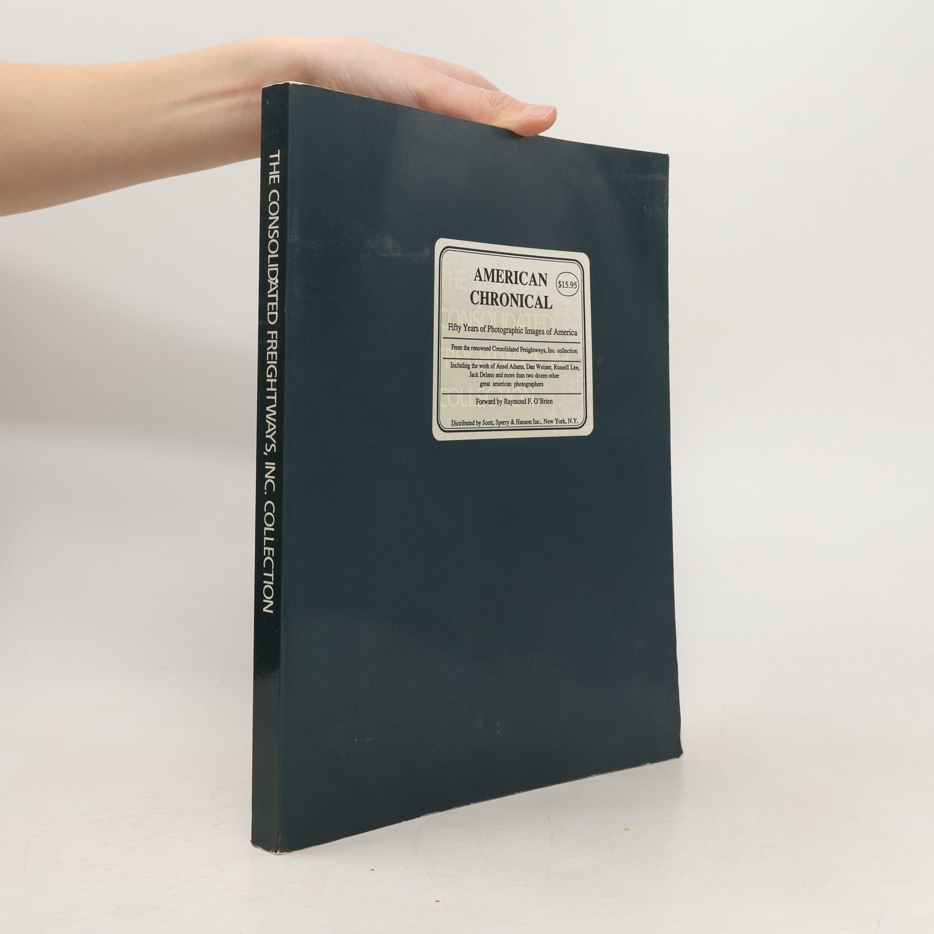 Collectif d'auteurs American Chronical. Fifty Years of Photographic Images of America