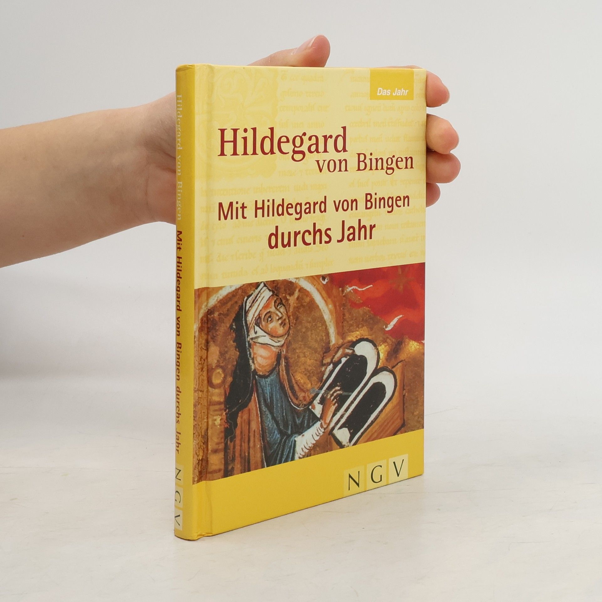 Anett Röger Mit Hildegard von Bingen durchs Jahr