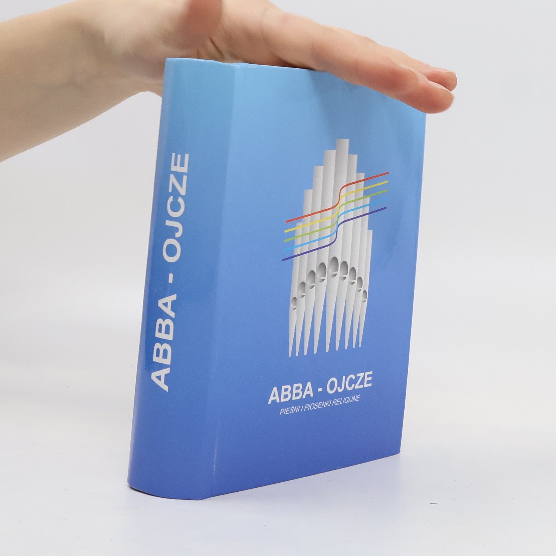 Collectif d'auteurs Abba - Ojcze. Pieśni i piosenki religijne