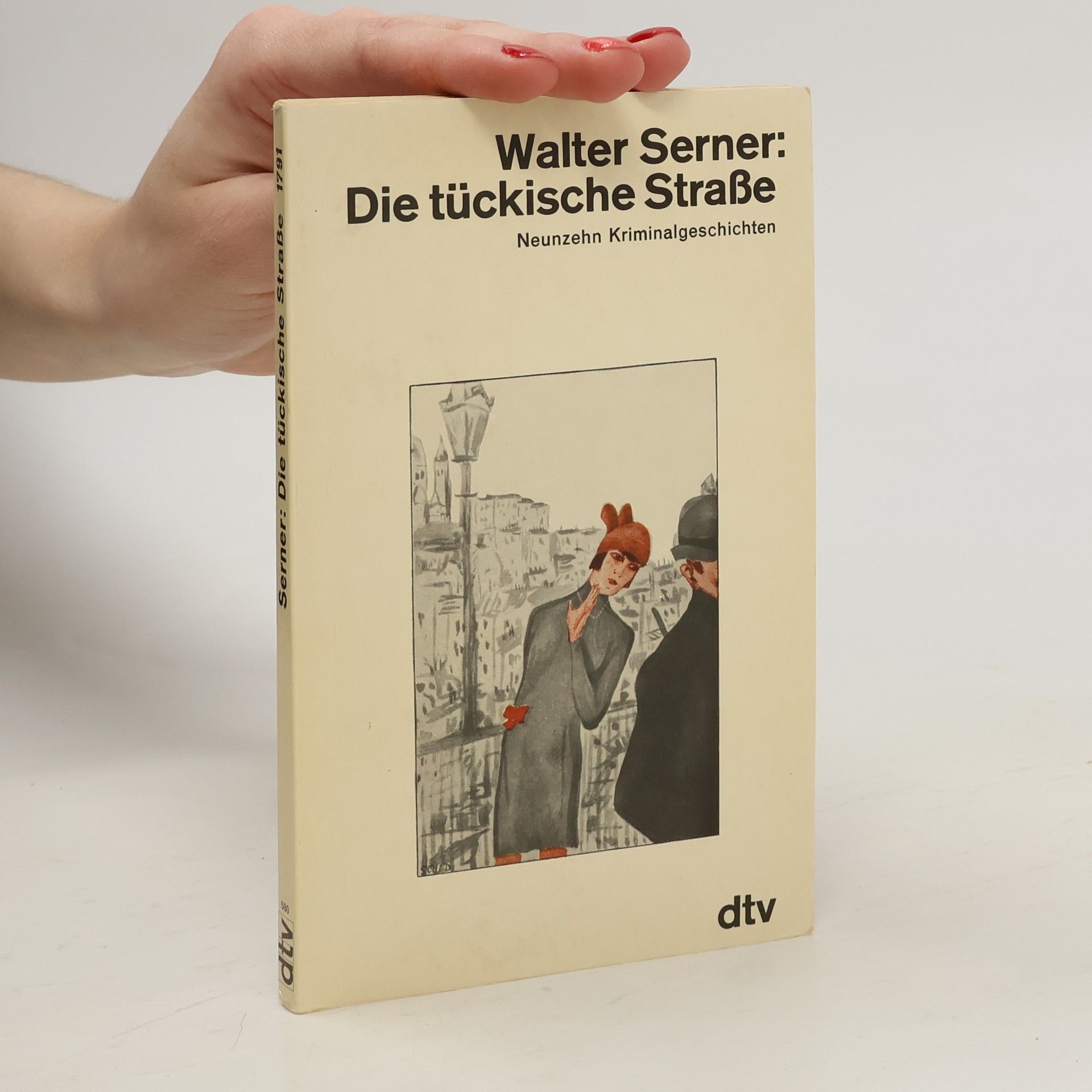 Walter Serner Die tückische Strasse