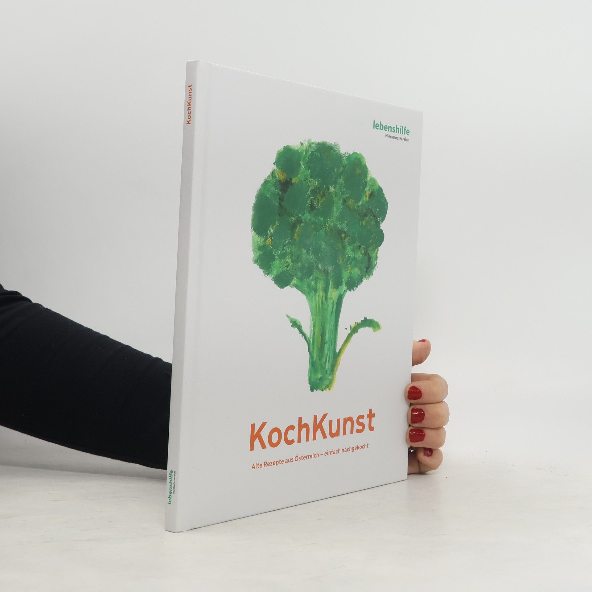 Autores varios KochKunst. Alte Rezepte Österreich - einfach nachgekocht