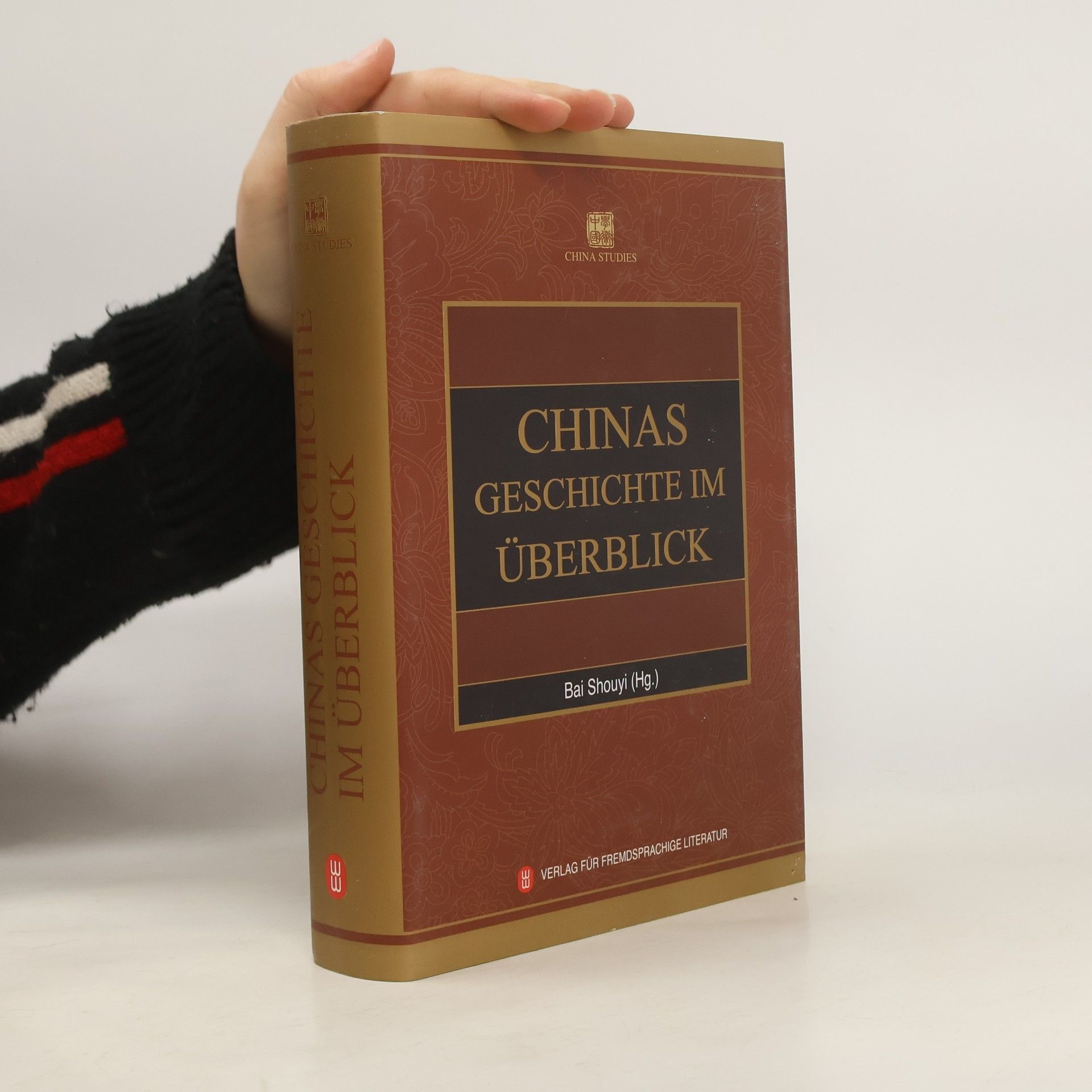 Shouyi Bai Chinas Geschichte im Überblick