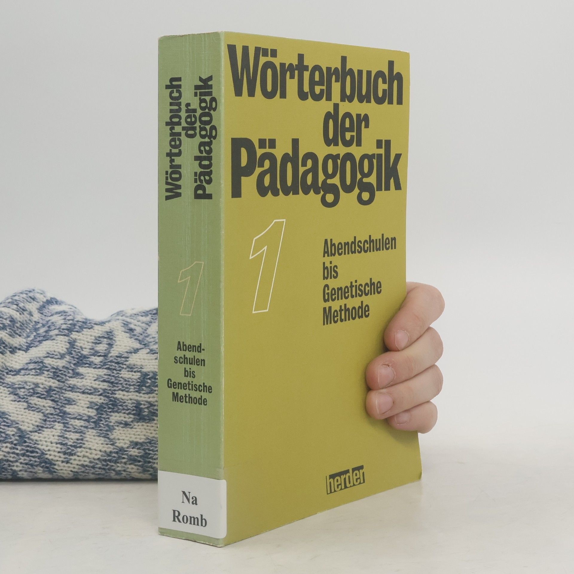 Collectif d'auteurs Wörterbuch der Pädagogik 1