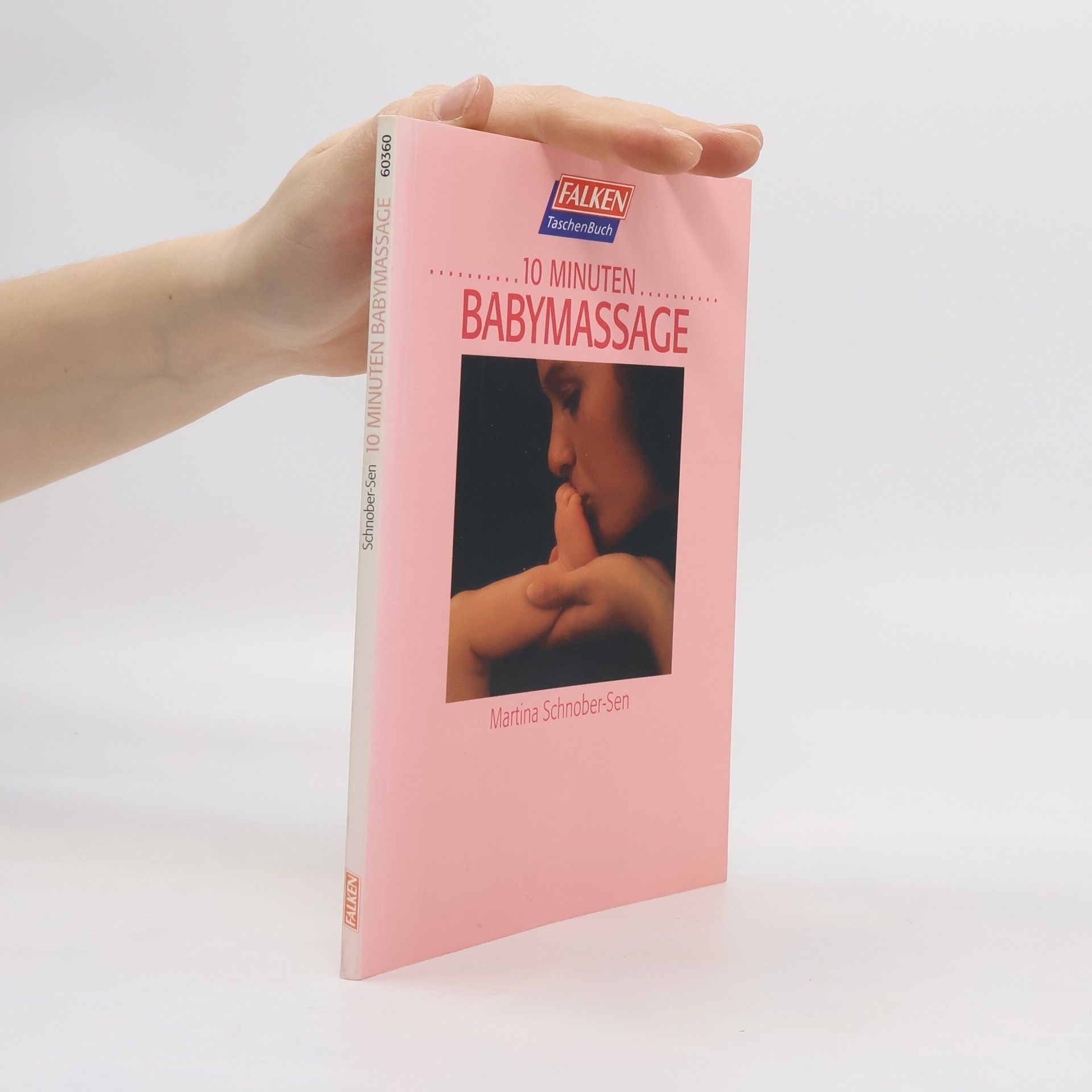 Martina Schnober-Sen Zehn Minuten Babymassage