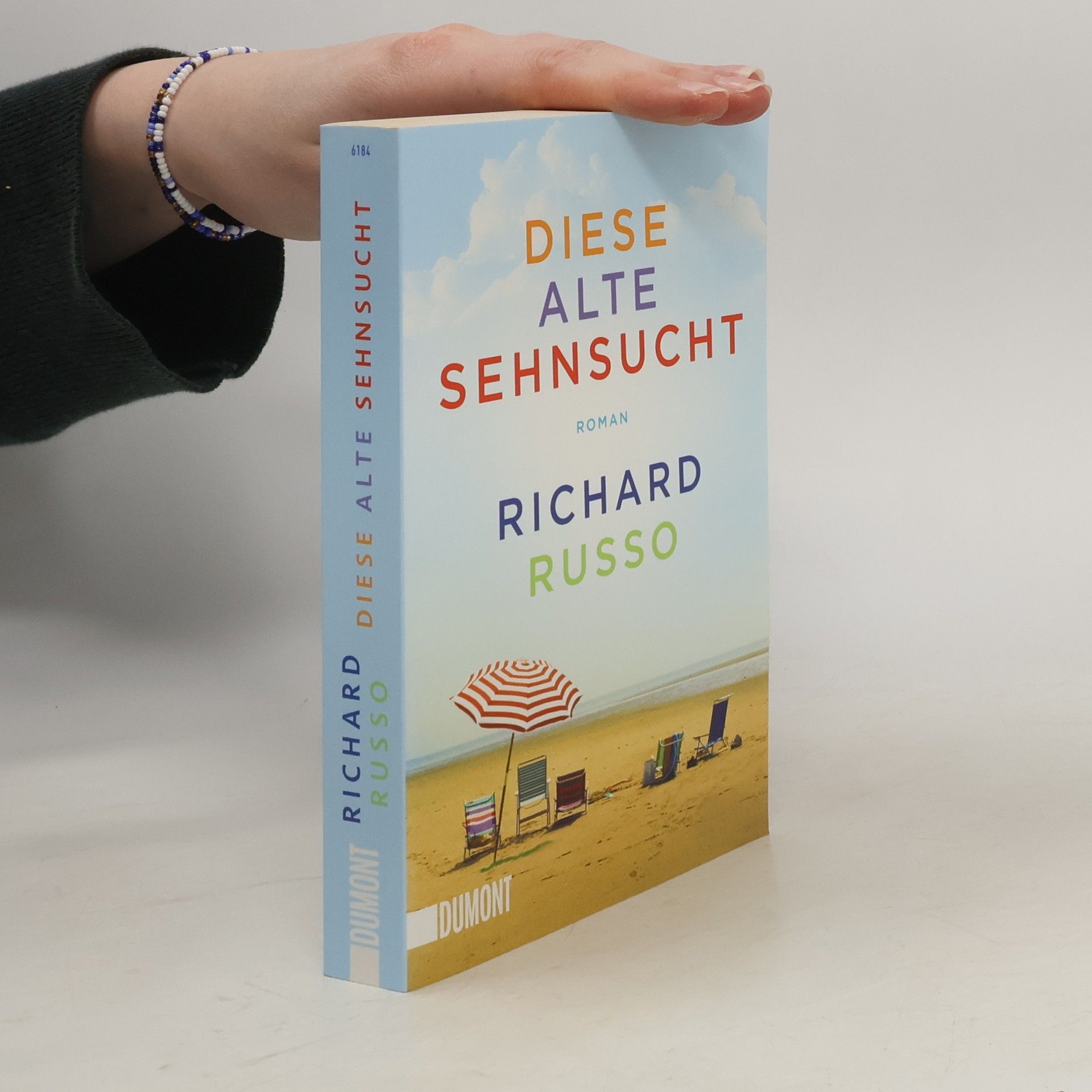 Richard Russo Diese alte Sehnsucht