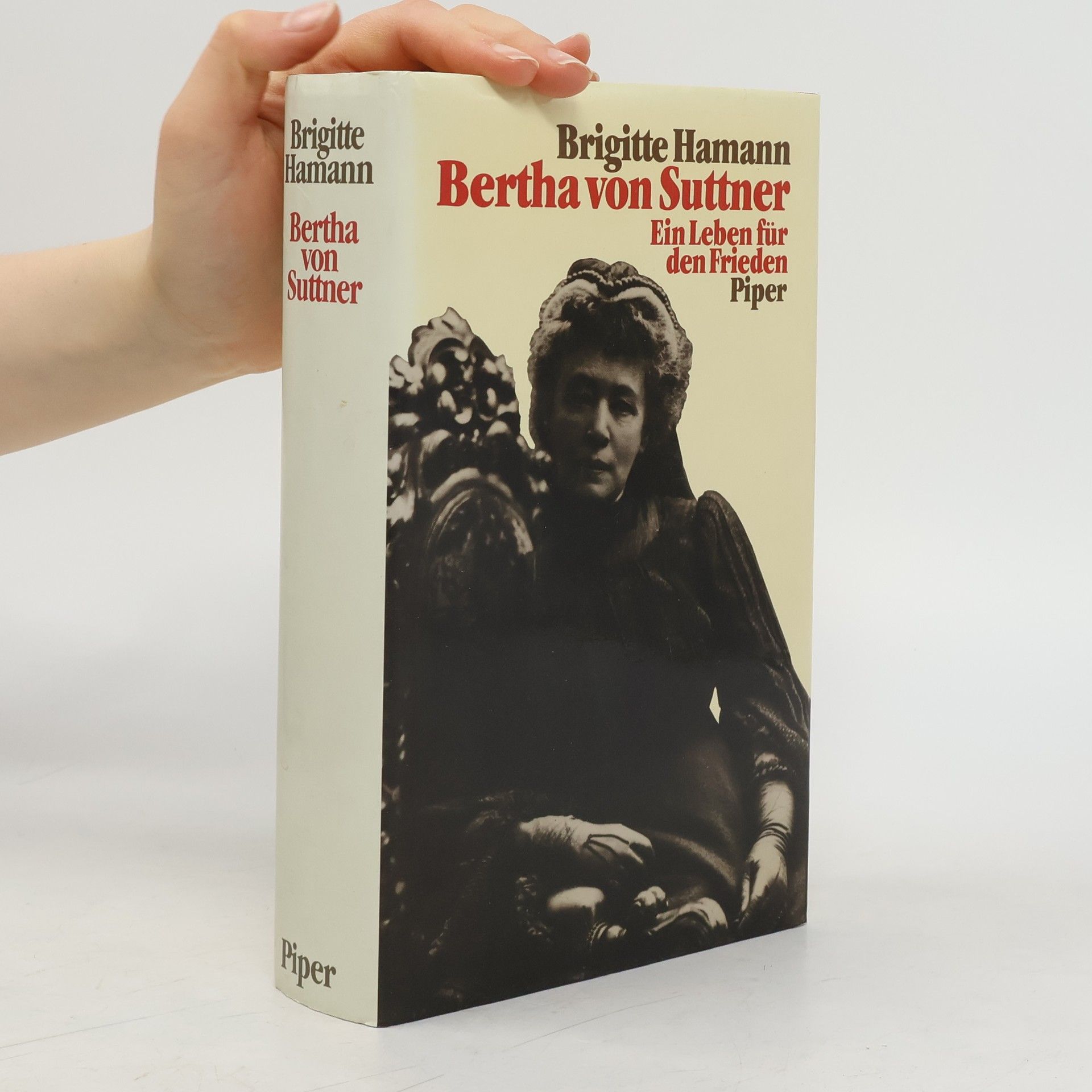 Brigitte Hamann Bertha von Suttner