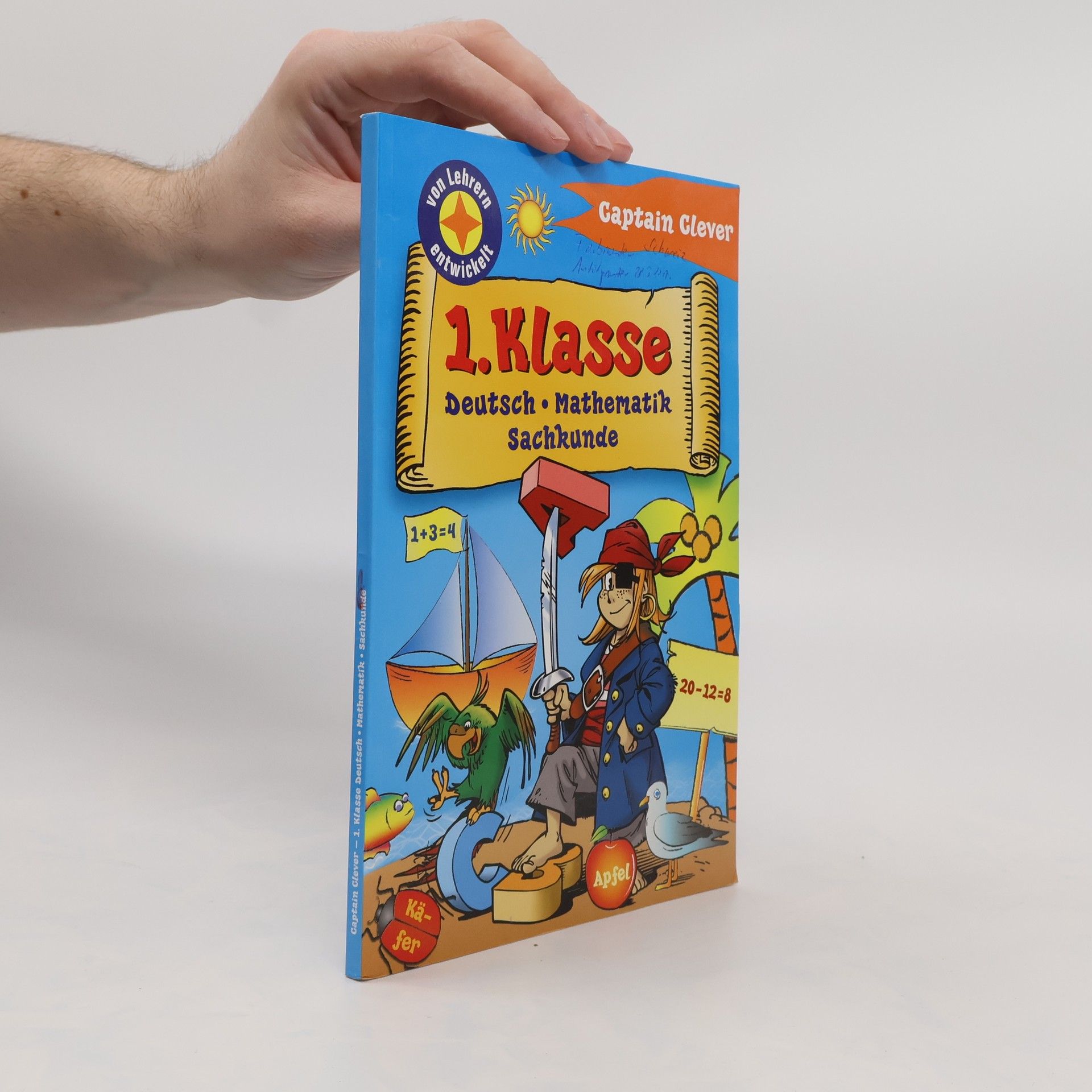 Autorenkollektiv 1. Klasse. Deutsch. Mathematík. Sachkunde