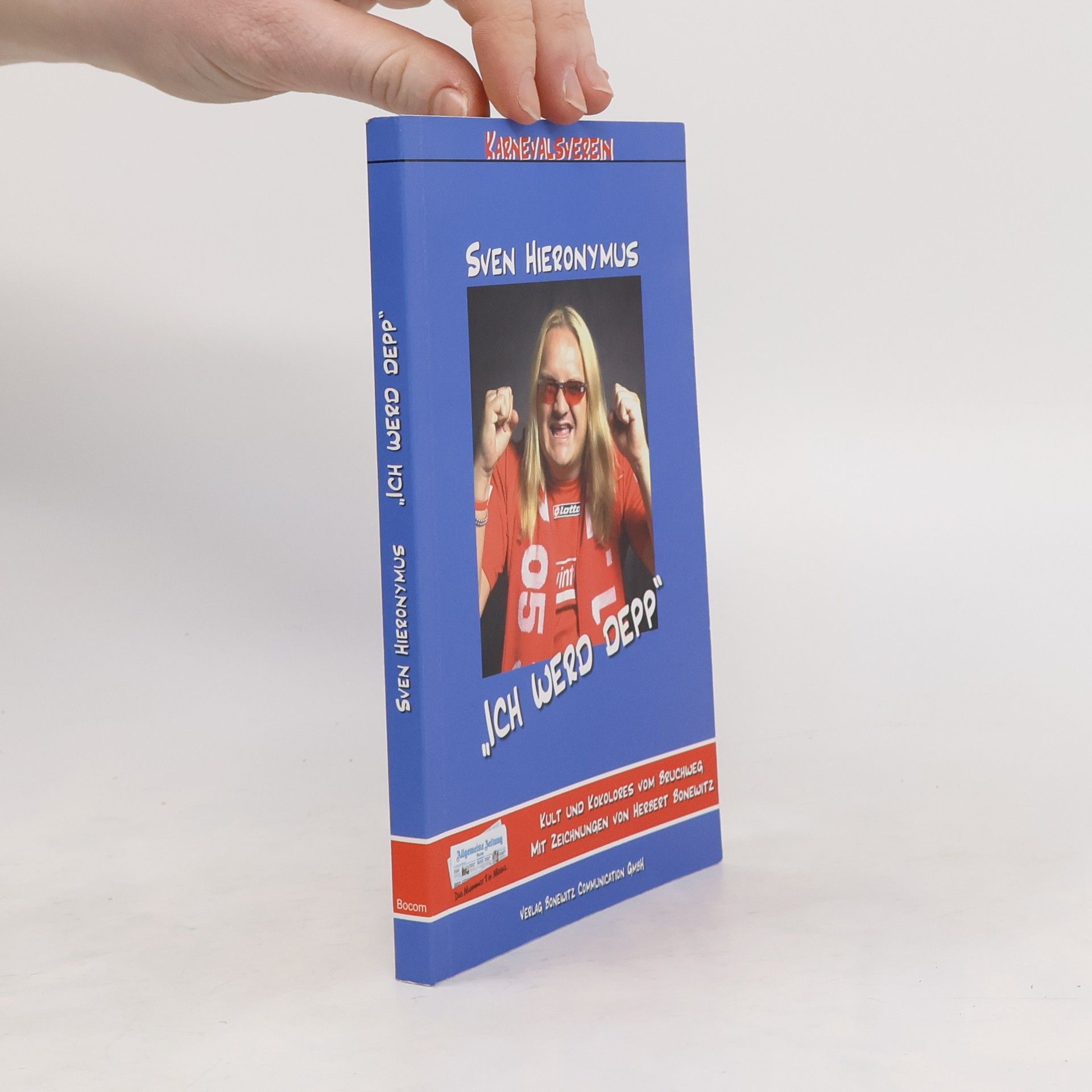 Sven Hieronymus Ich werd depp