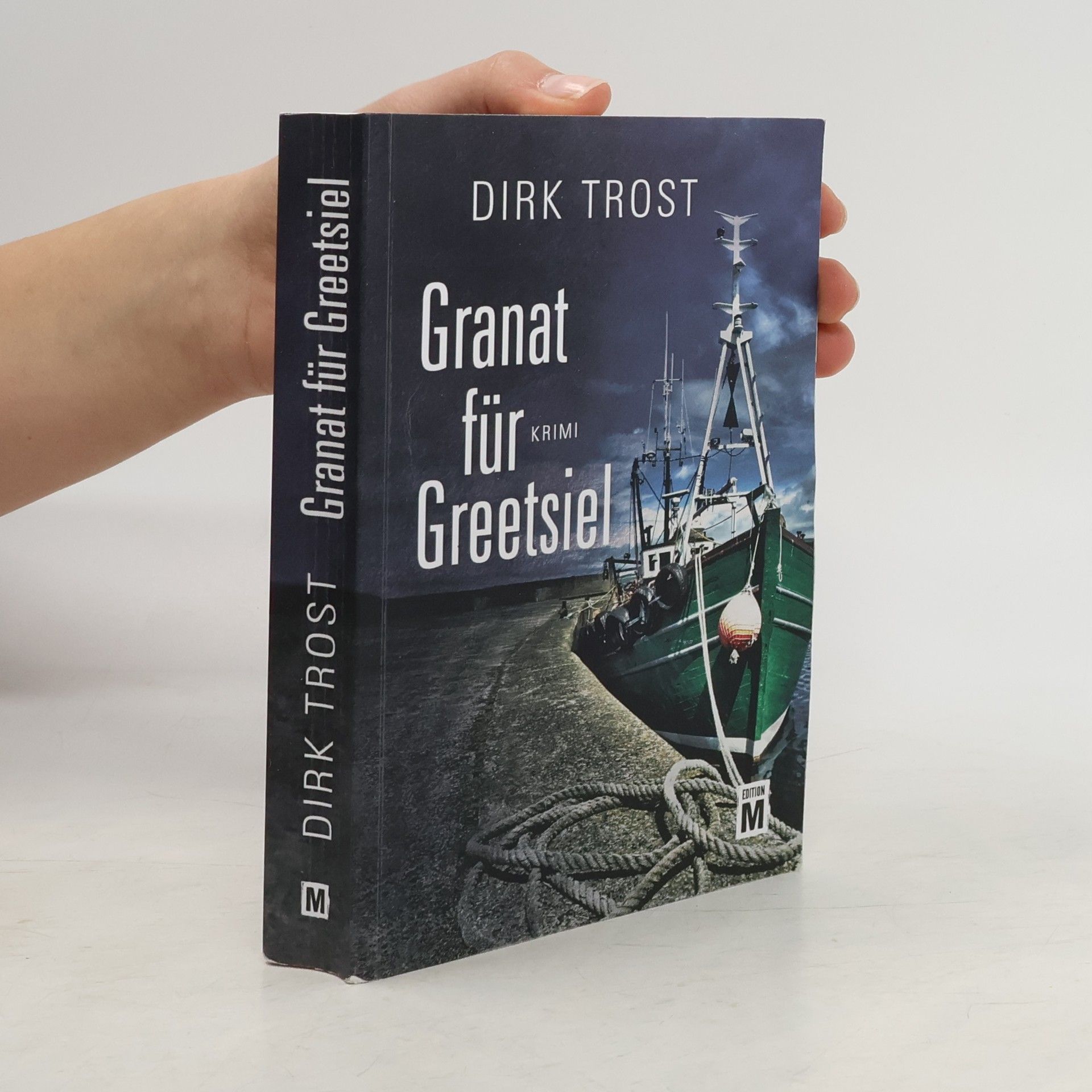 Dirk Trost Granat für Greetsiel. Ostfriesland-Krimi