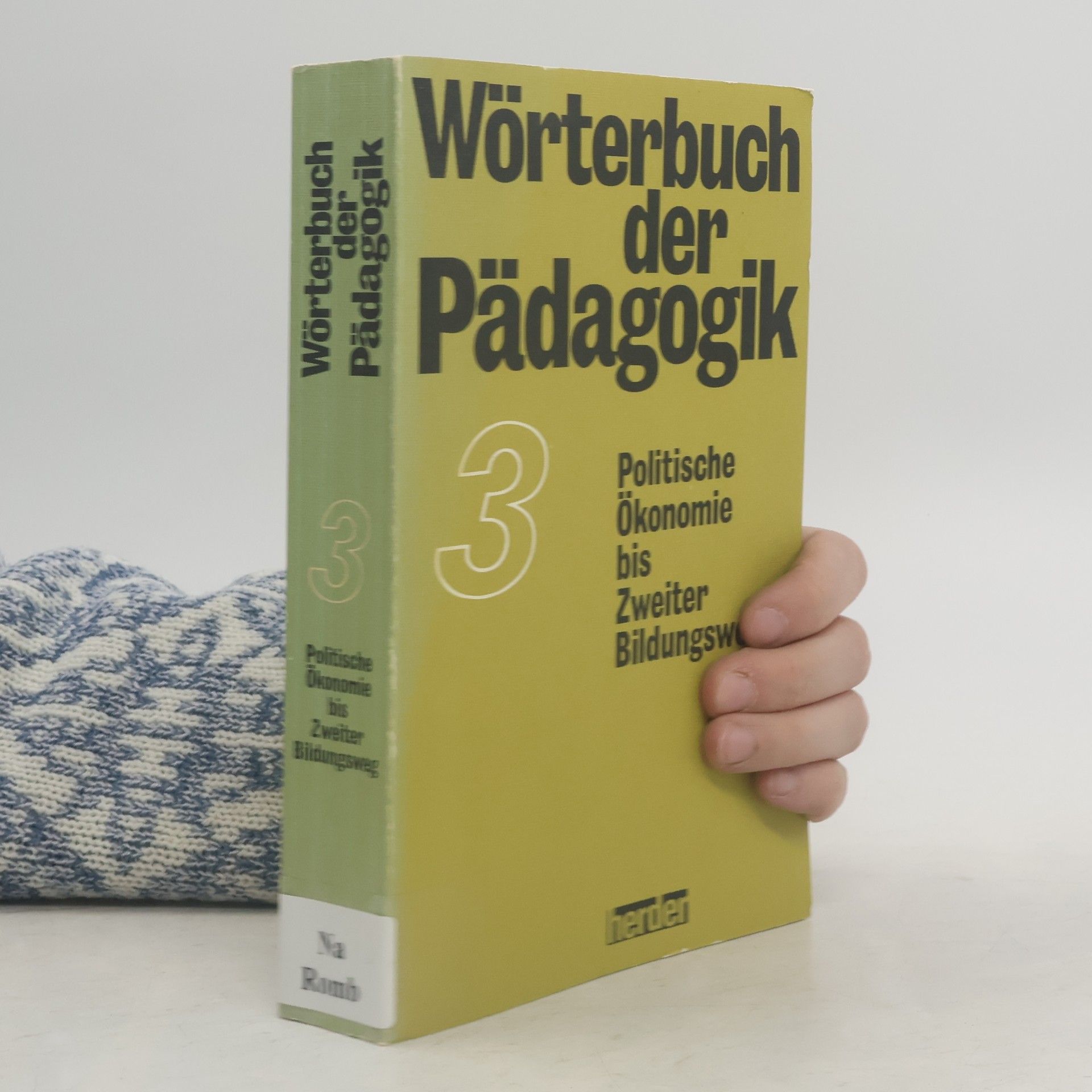 Collectif d'auteurs Wörterbuch der Pädagogik 3