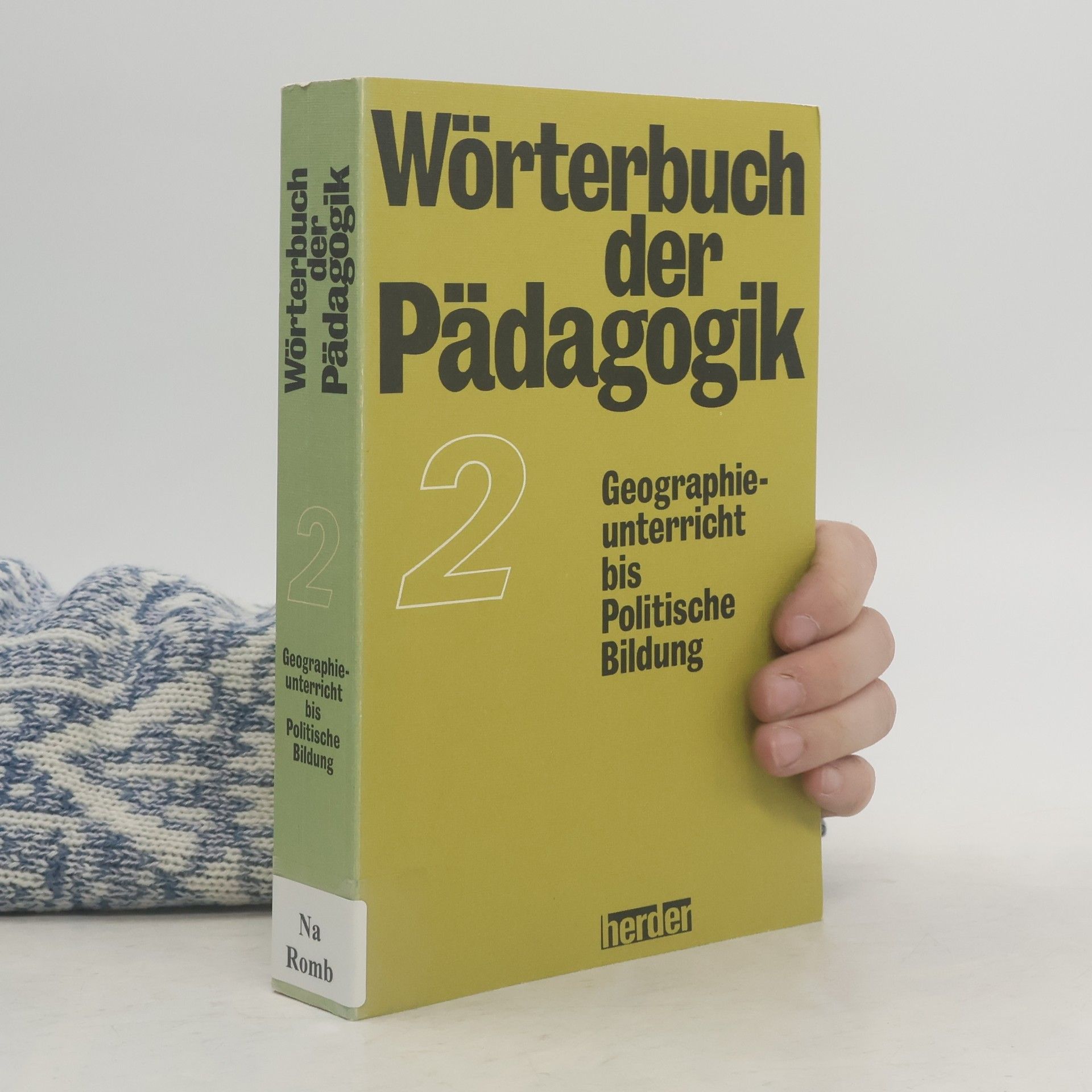 Collectif d'auteurs Wörterbuch der Pädagogik 2