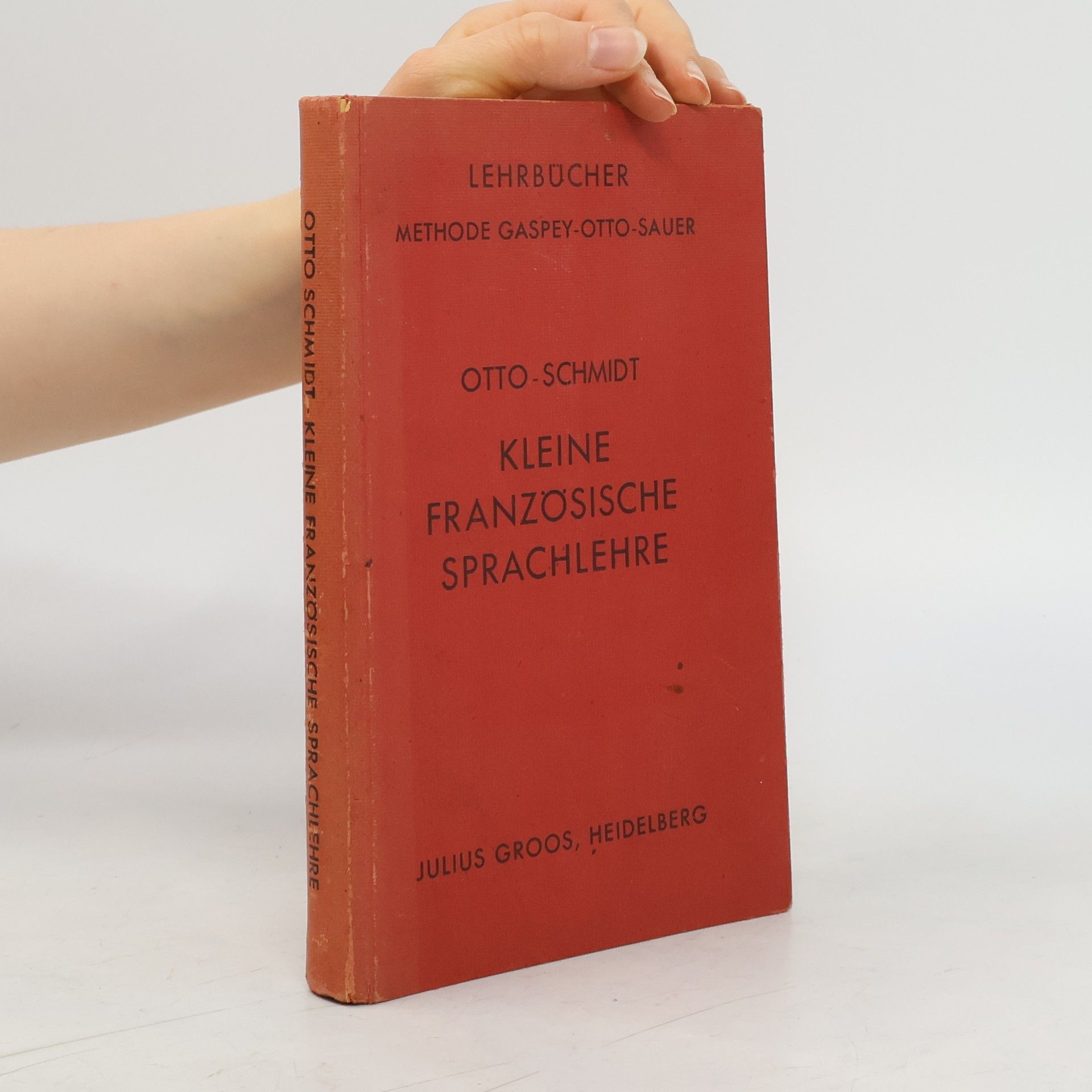 Gustav Schmidt Kleine französische Sprachlehre