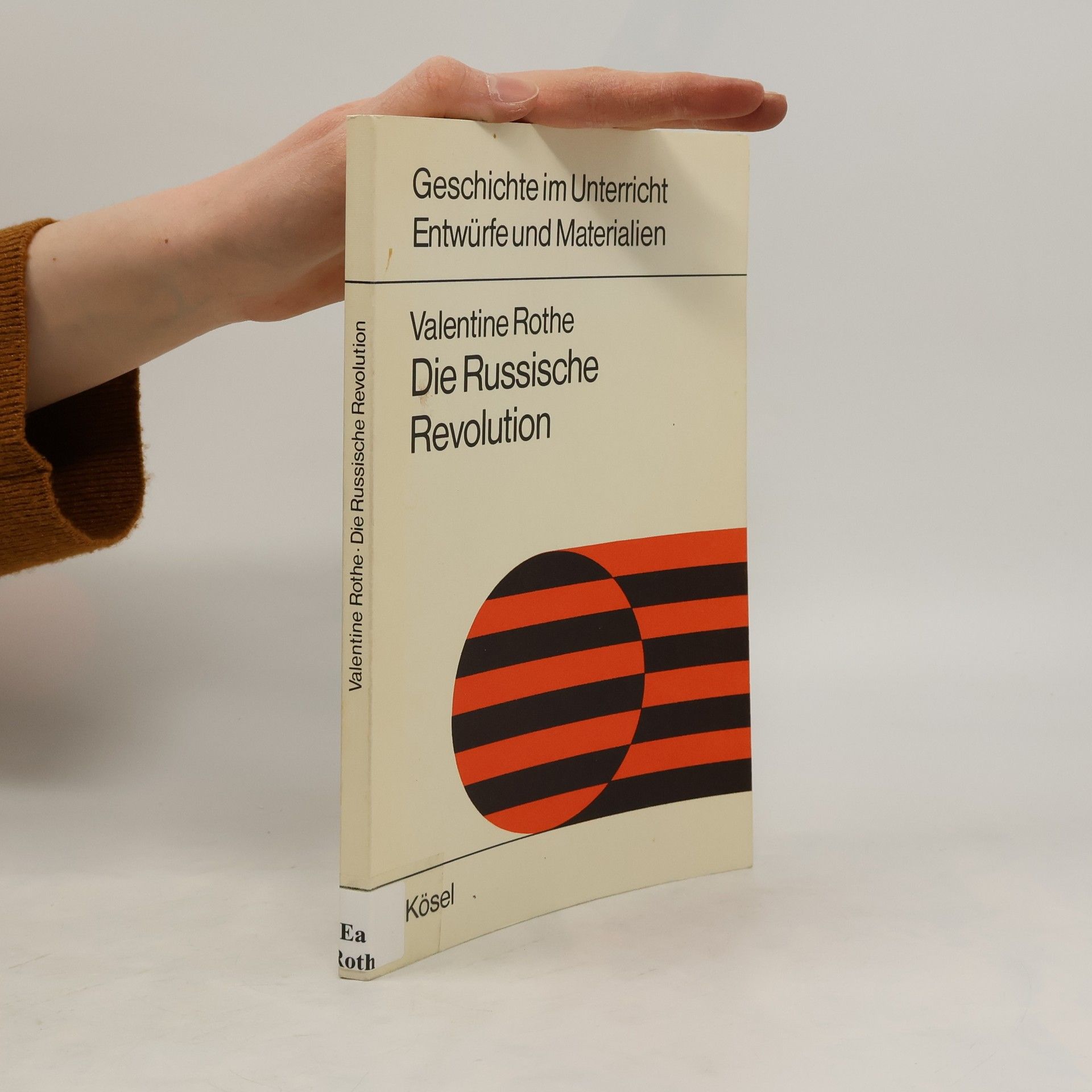 Valentine Rothe Die russische Revolution