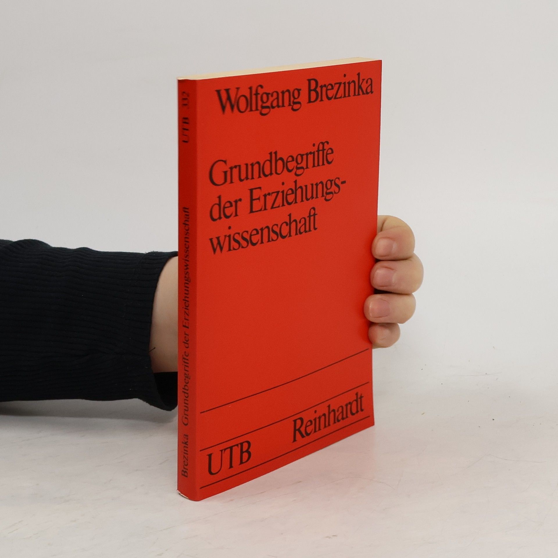 Wolfgang Brezinka Grundbegriffe der Erziehungswissenschaft