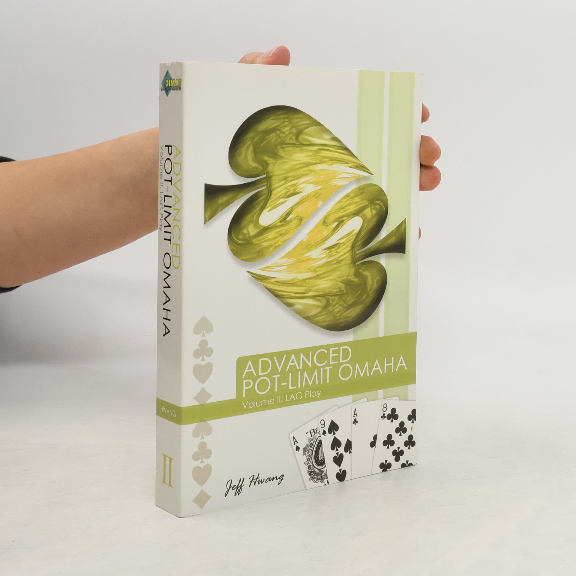 Jeff Hwang Advanced Pot-Limit Omaha II