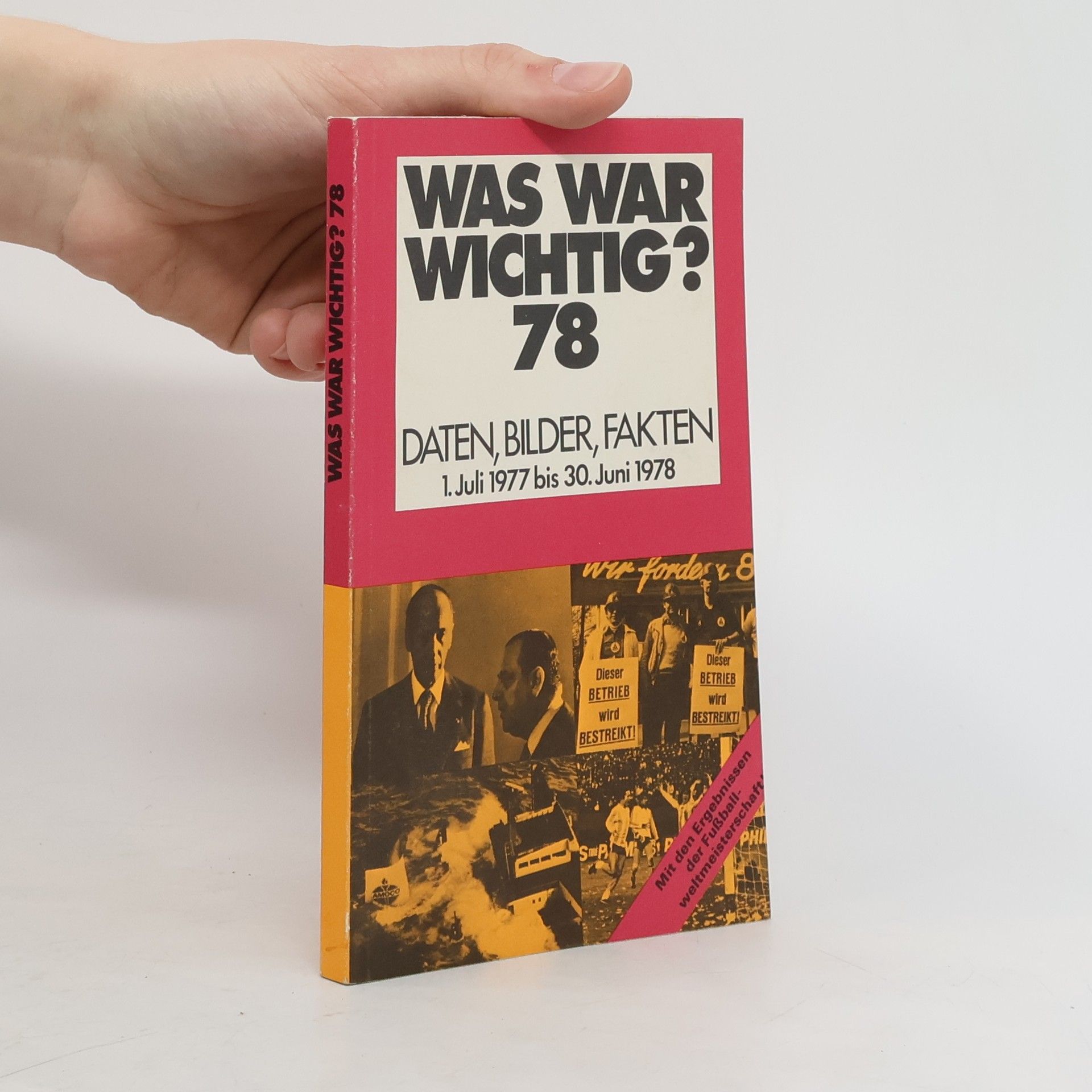 Collectif d'auteurs Was war wichtig? 1978