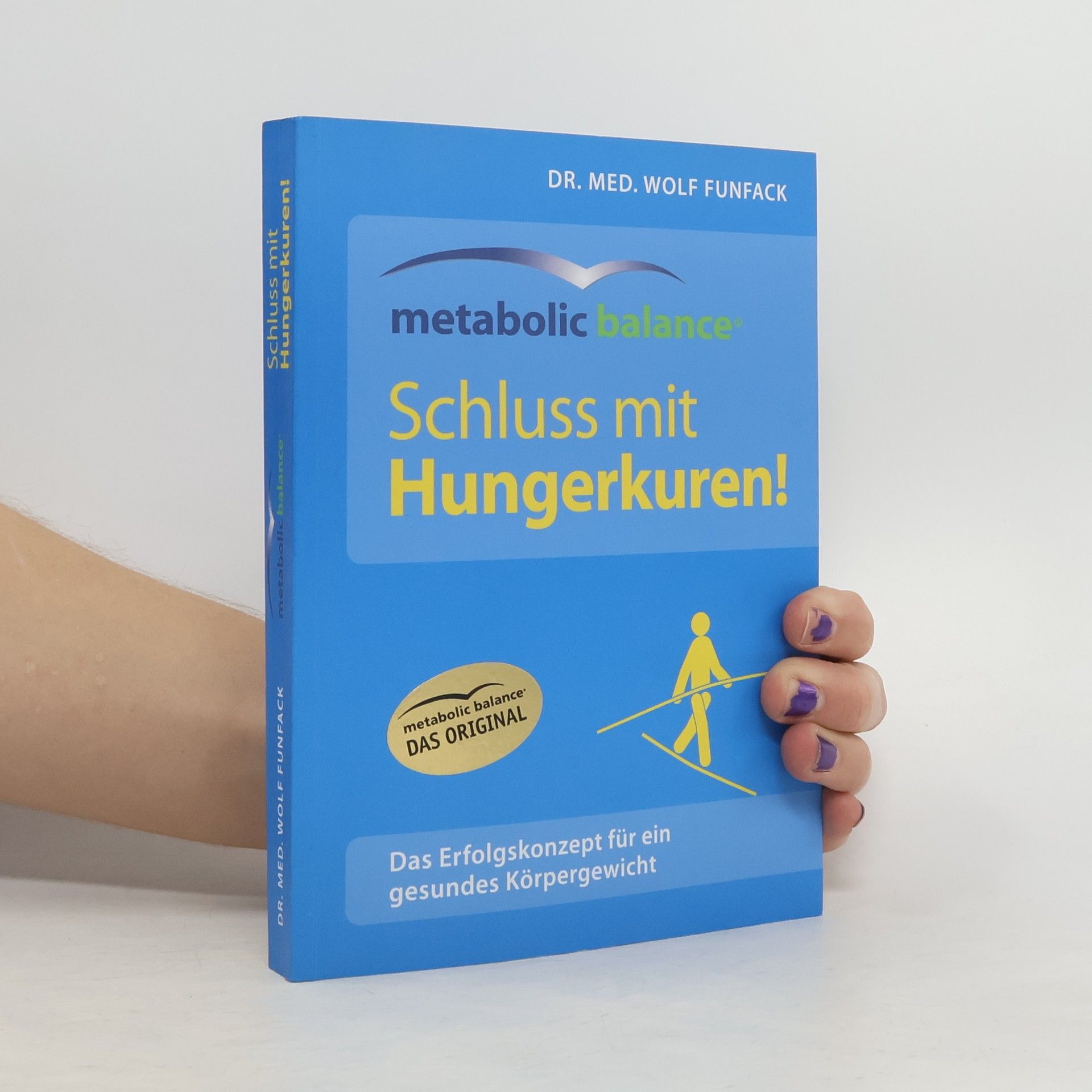 Wolf Funfack Schluss mit Hungerkuren!
