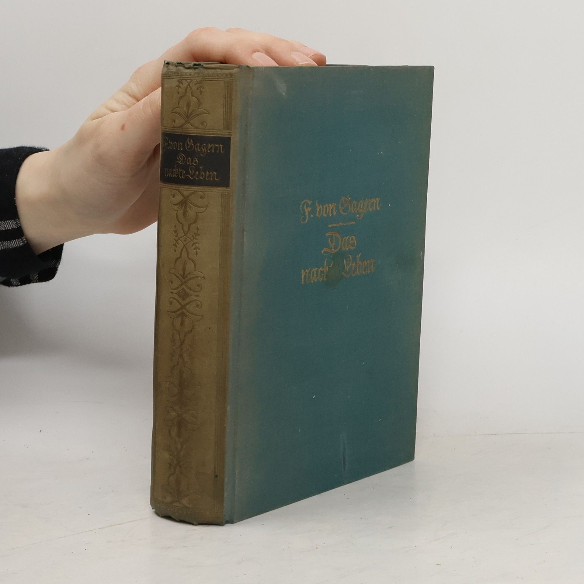 Friedrich von Gagern Das nackte Leben