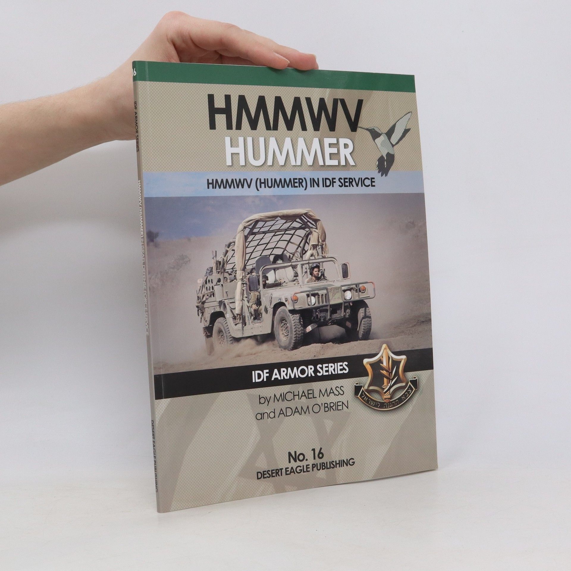 Mass Michael Desert Eagle Publishing No.16. HMMWV (Humer) in IDF Service