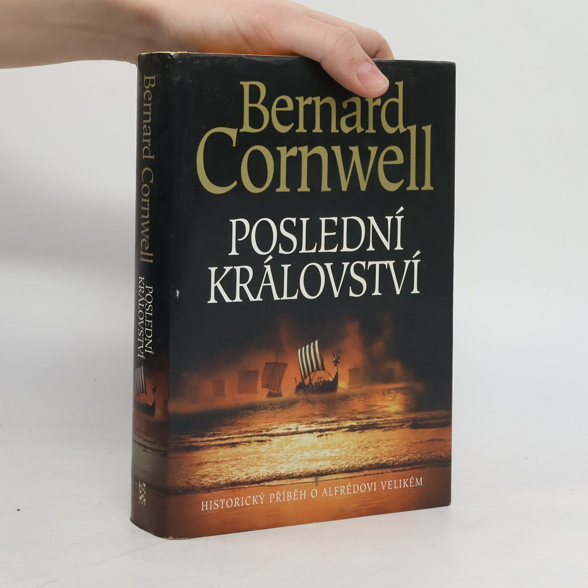 Bernard Cornwell Poslední království