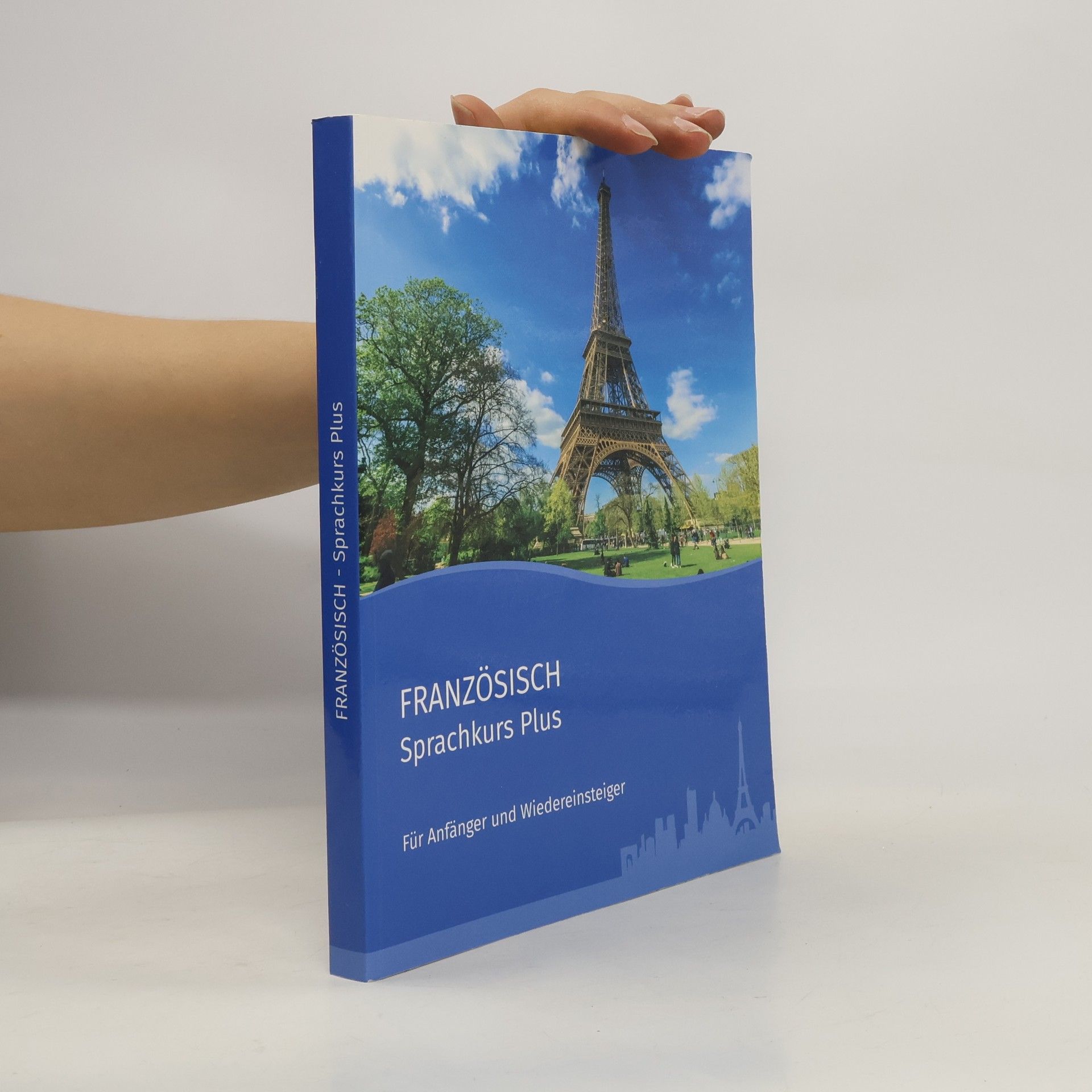 Collectif d'auteurs Französisch. Sprachkurs Plus